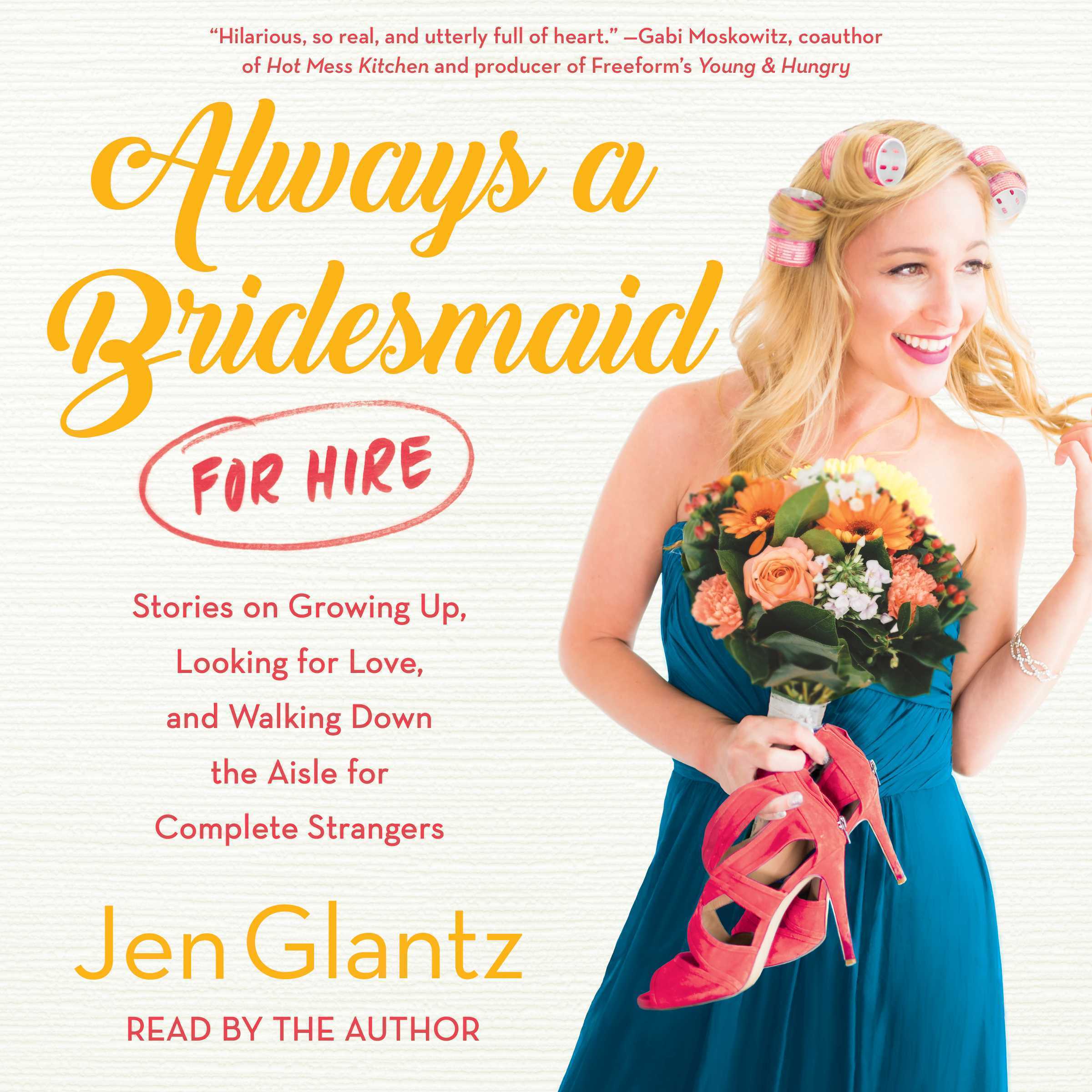 Always a Bridesmaid (for Hire)
