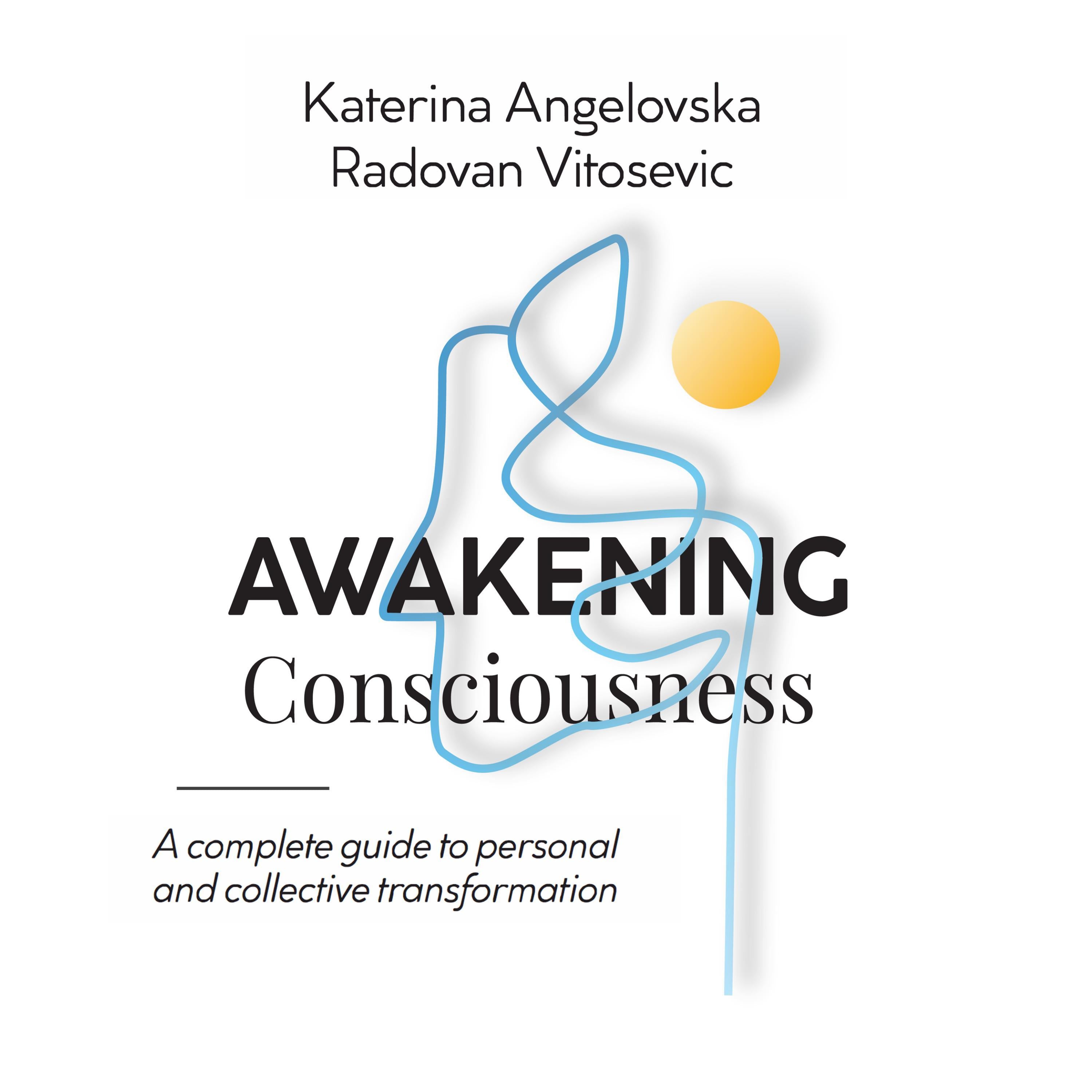 Awakening Consciousness