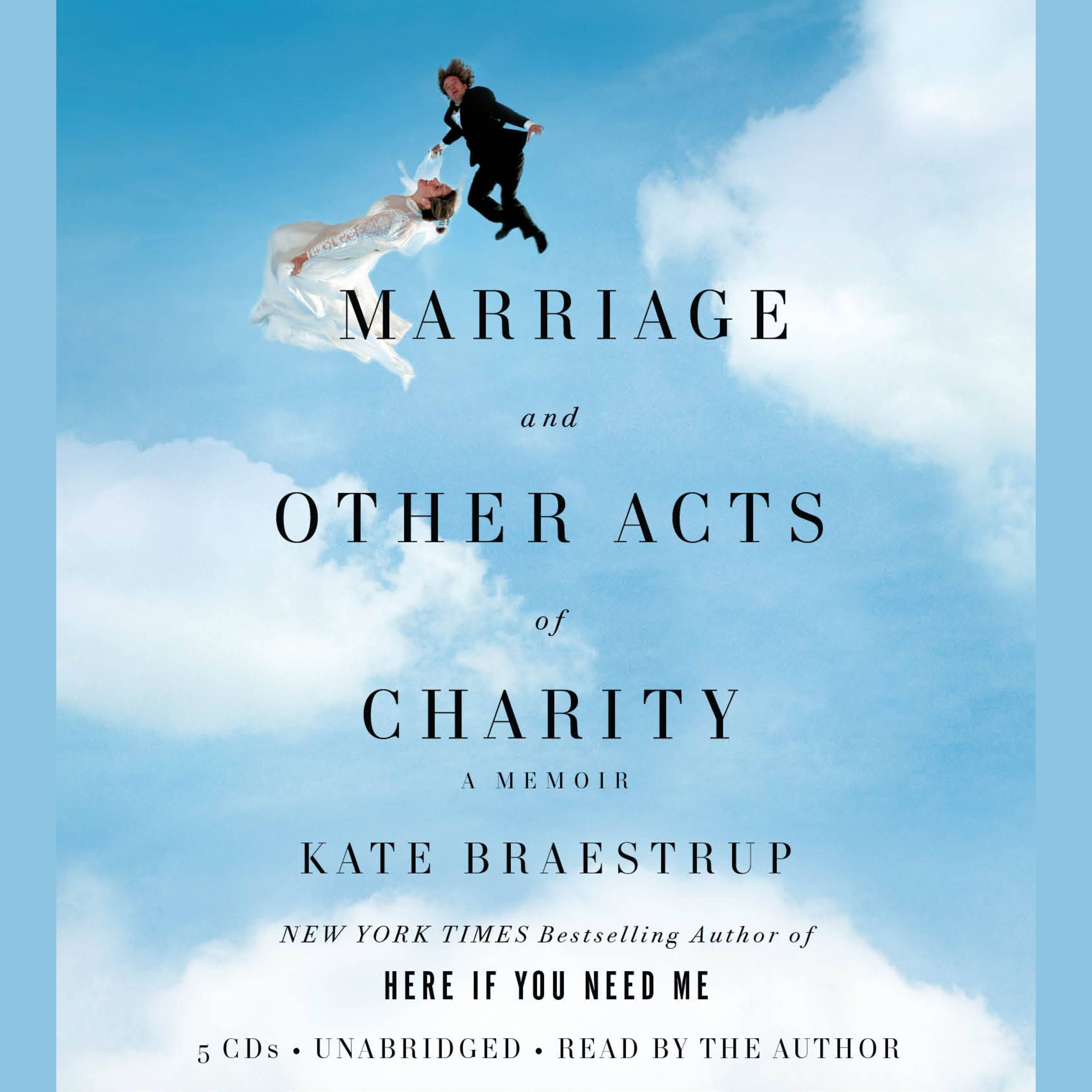 Marriage and Other Acts of Charity