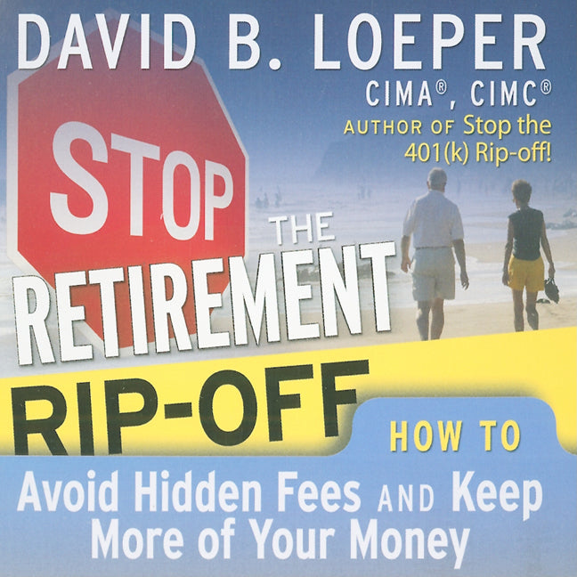 Stop the Retirement Rip-off