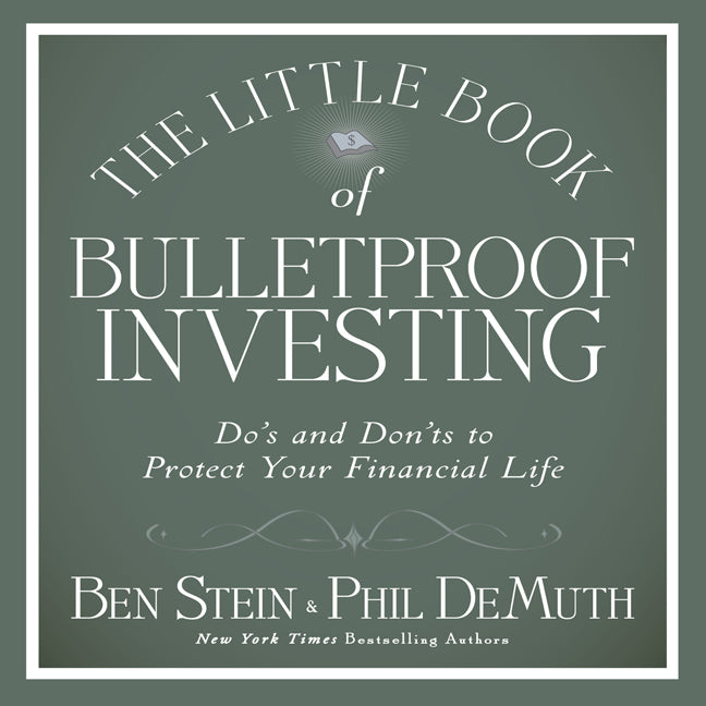 The Little Book of Bulletproof Investing
