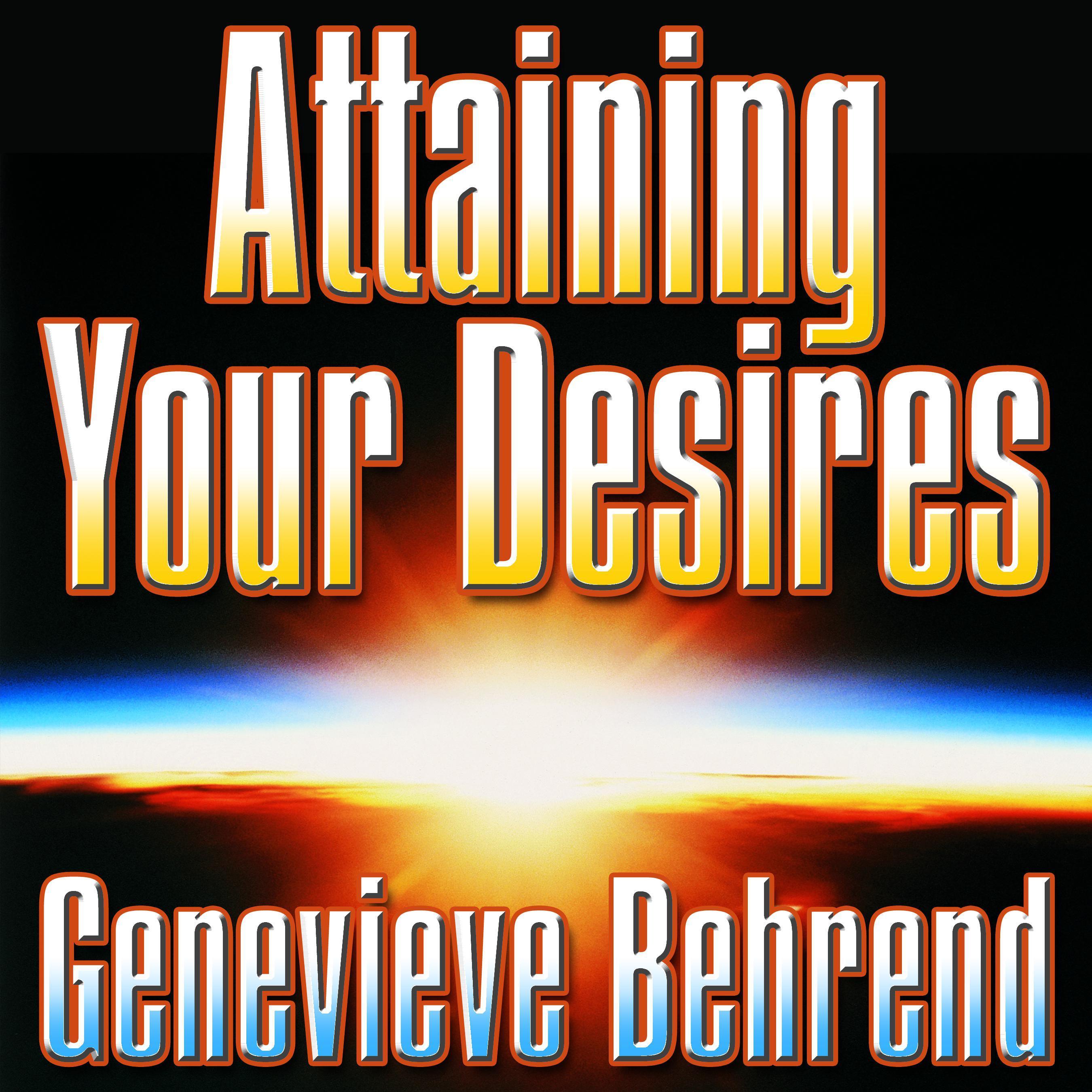 Attaining Your Desires