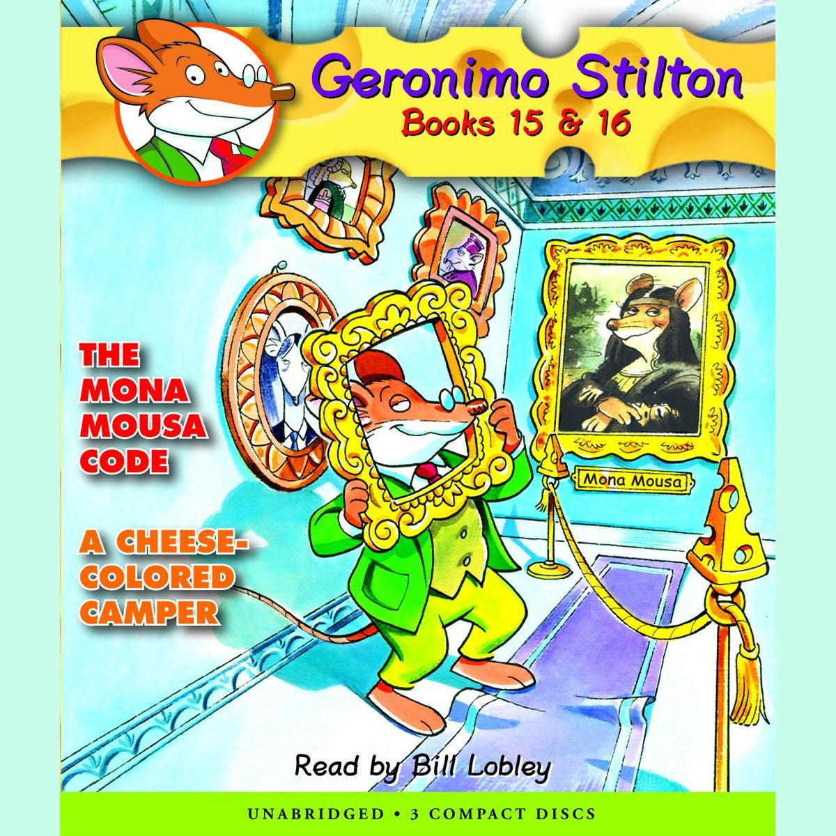 The Mona Mousa Code / A Cheese-Colored Camper (Geronimo Stilton #15 & #16)