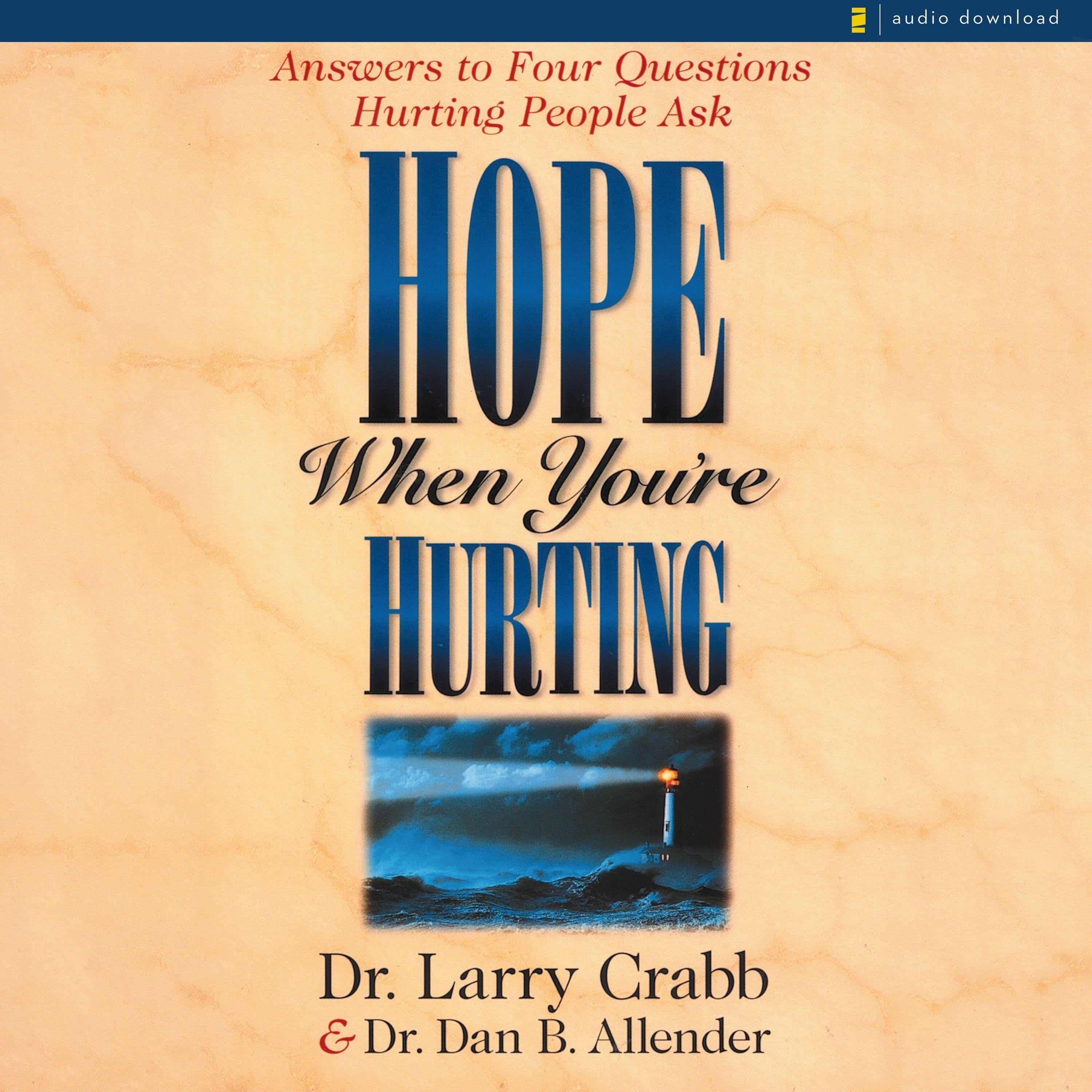 Hope When You're Hurting