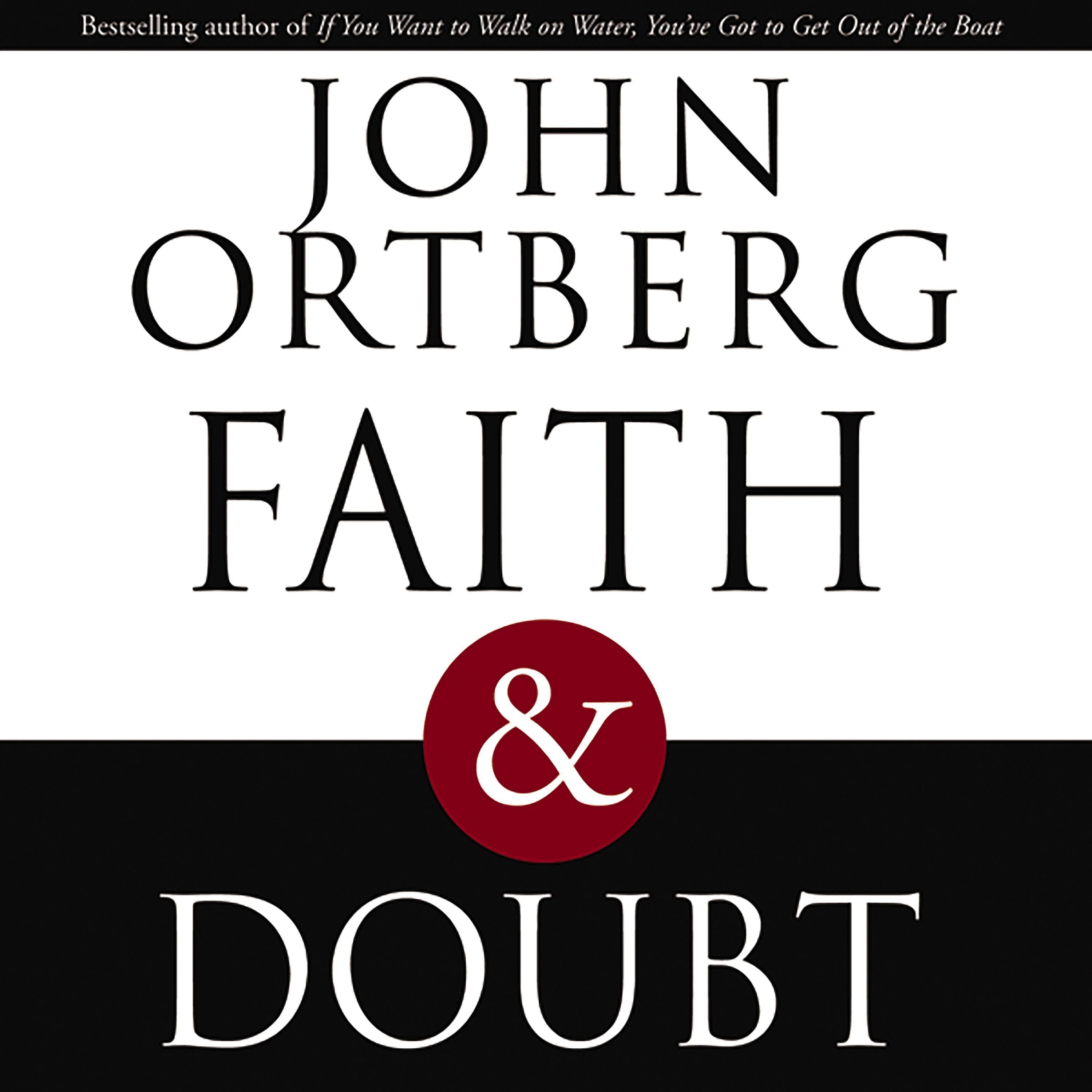 Faith and Doubt