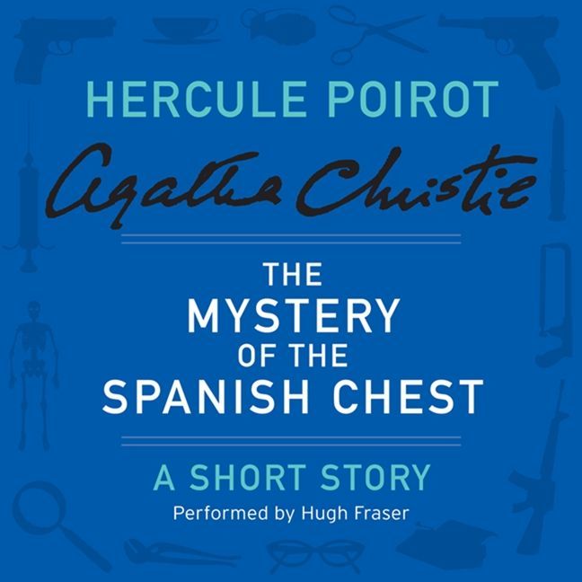 The Mystery of the Spanish Chest