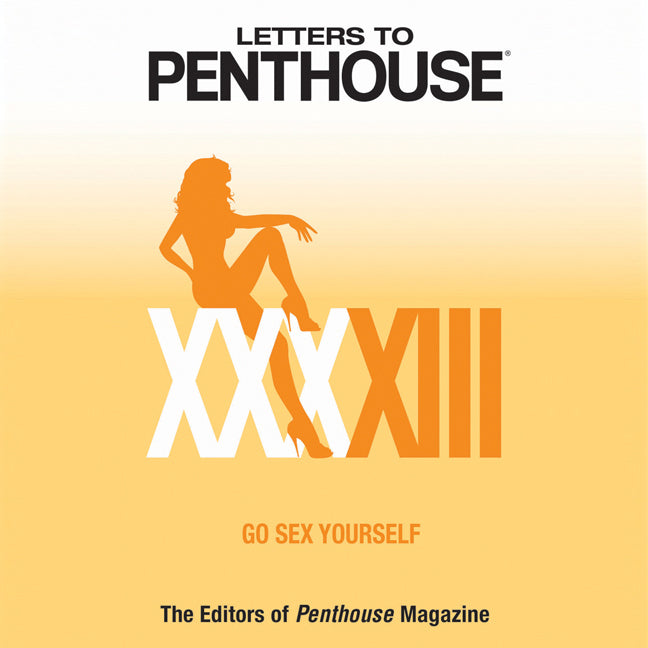 Letters to Penthouse XXXXIII