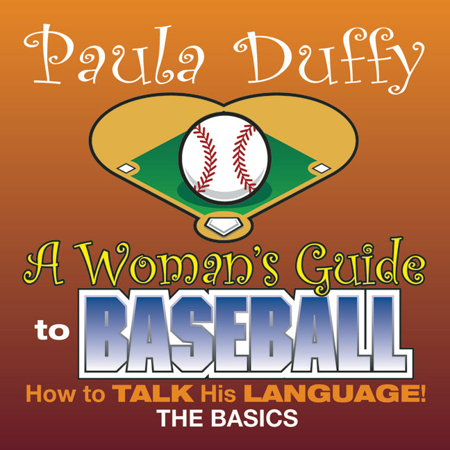 Woman's Guide to Baseball