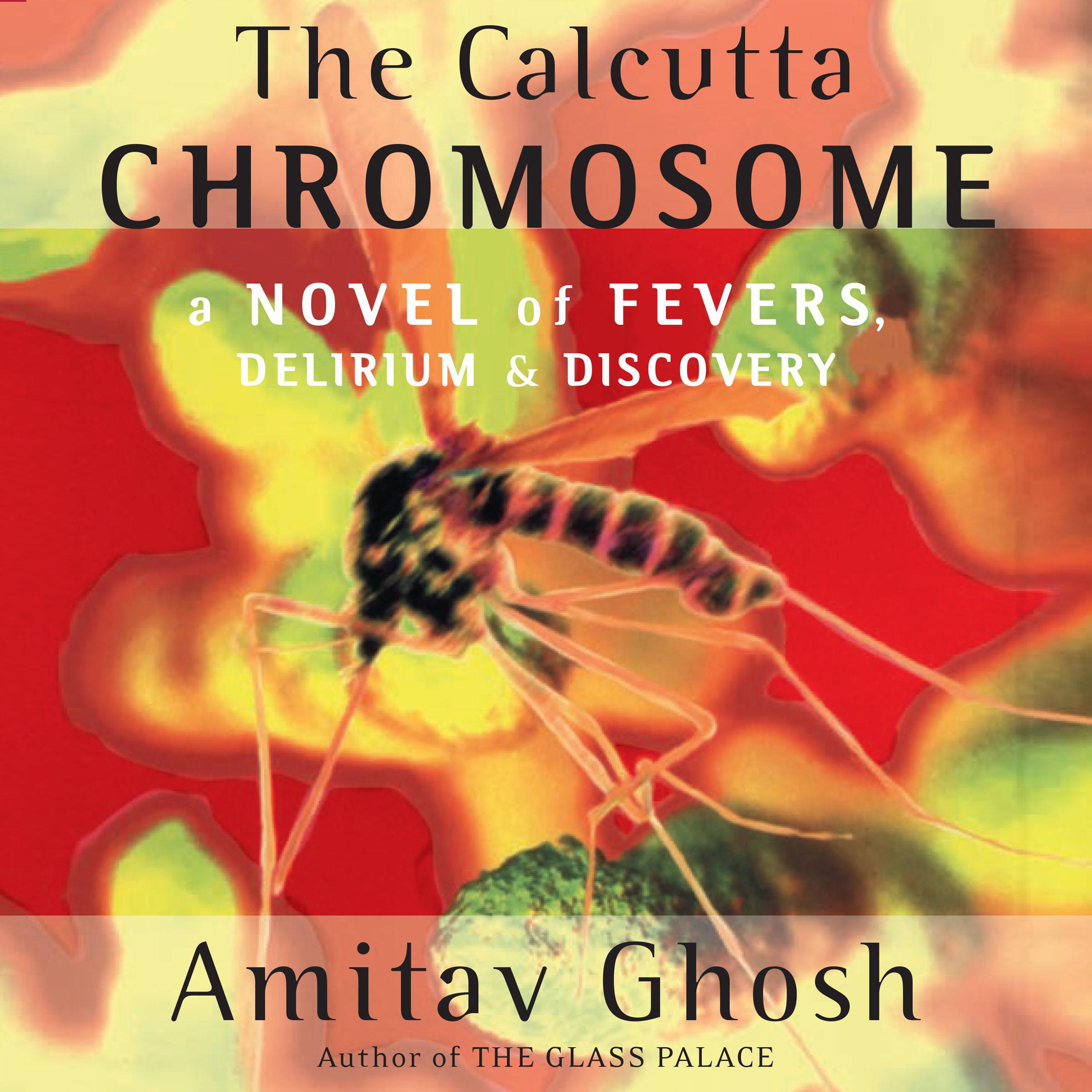 The Calcutta Chromosome