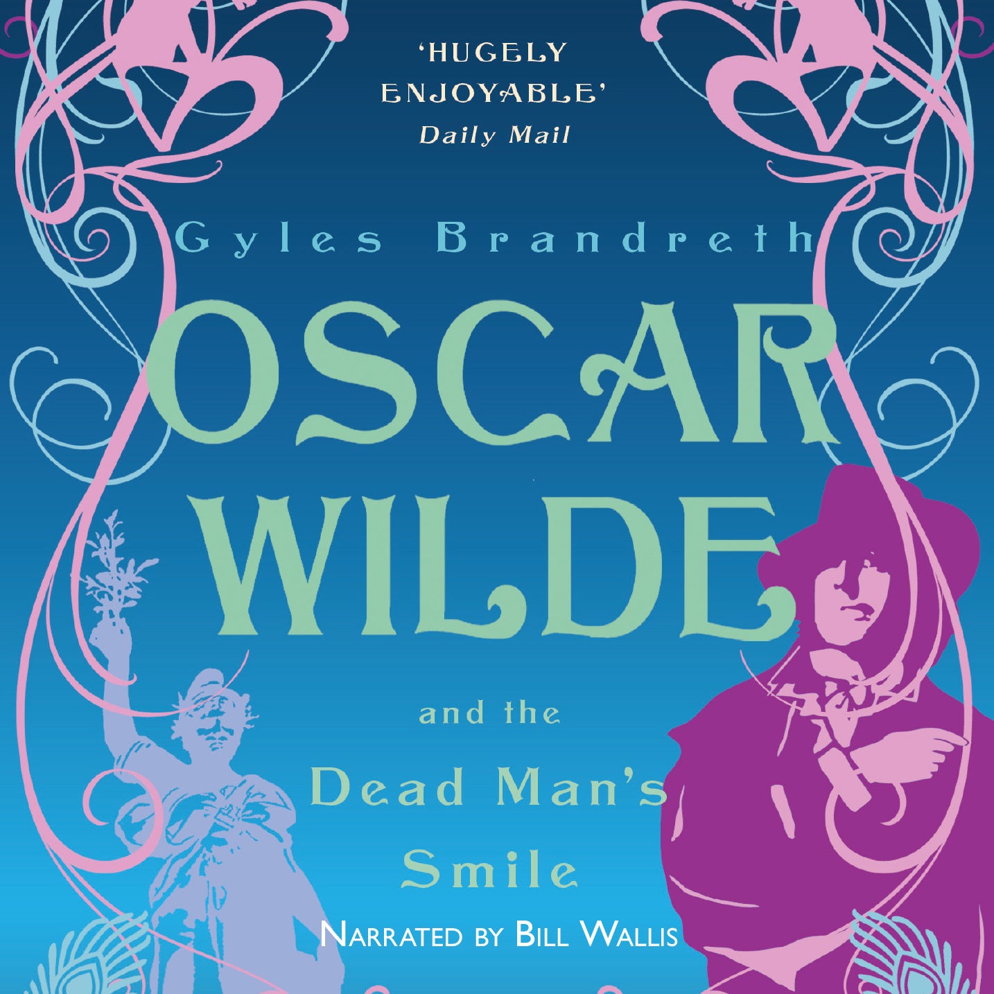 Oscar Wilde and the Dead Man's Smile
