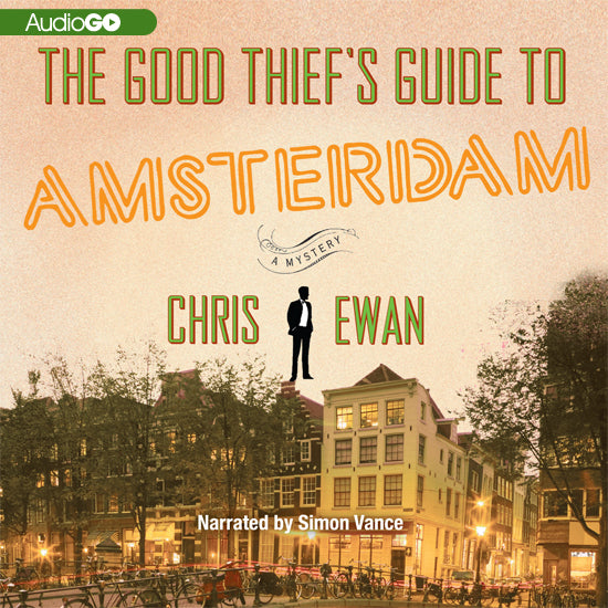 The Good Thief's Guide to Amsterdam