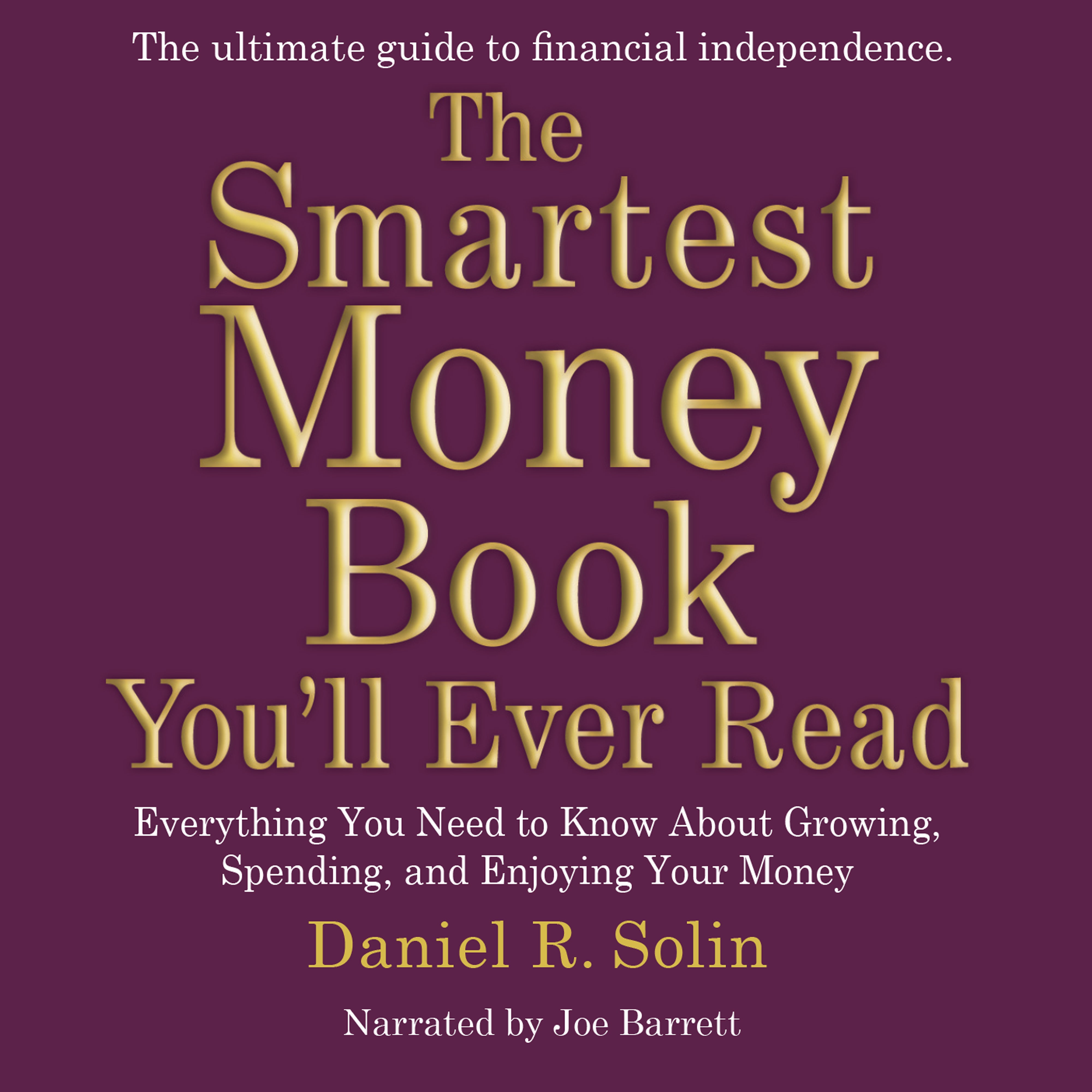 The Smartest Money Book You'll Ever Read