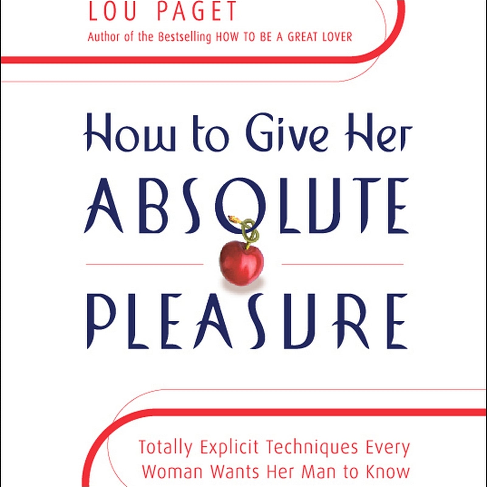 How to Give Her Absolute Pleasure