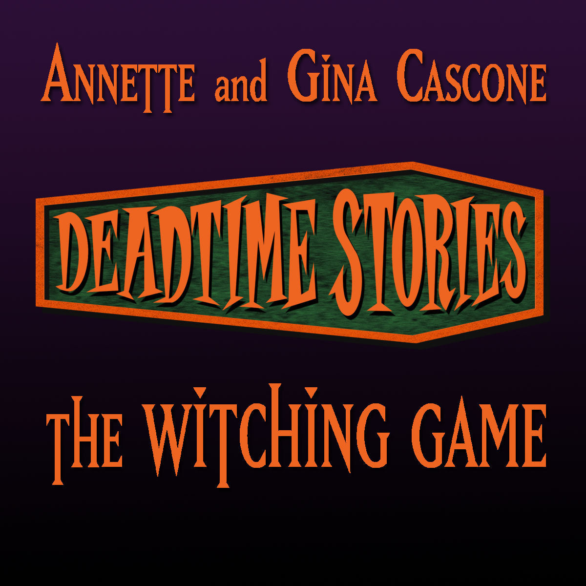 Deadtime Stories: The Witching Game
