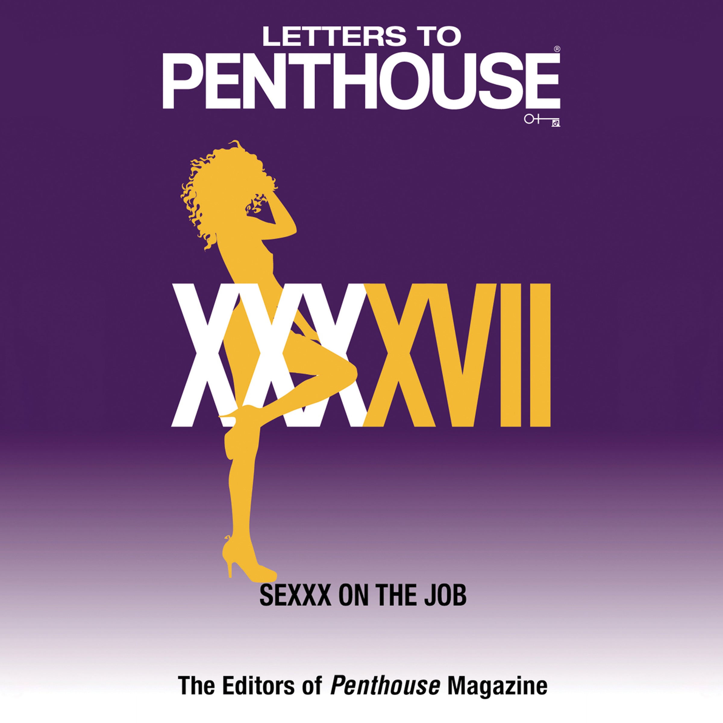 Letters to Penthouse XXXXVII