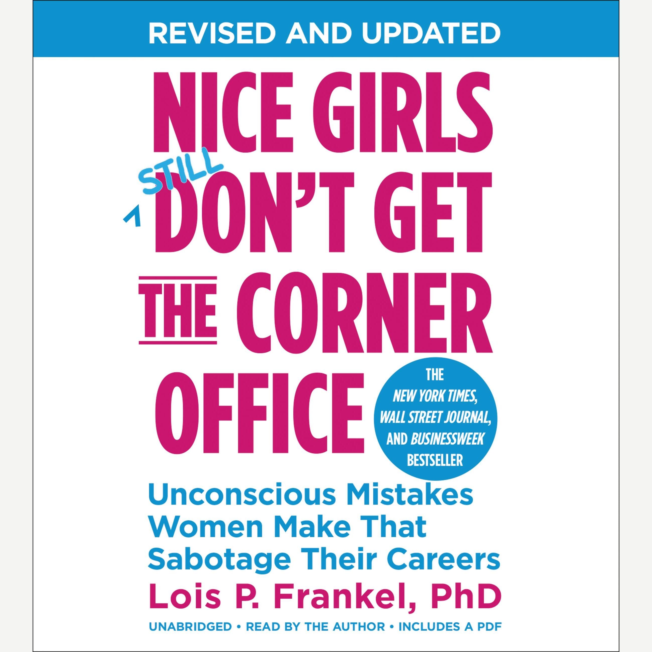 Nice Girls Don't Get the Corner Office (10th Anniversary Edition)