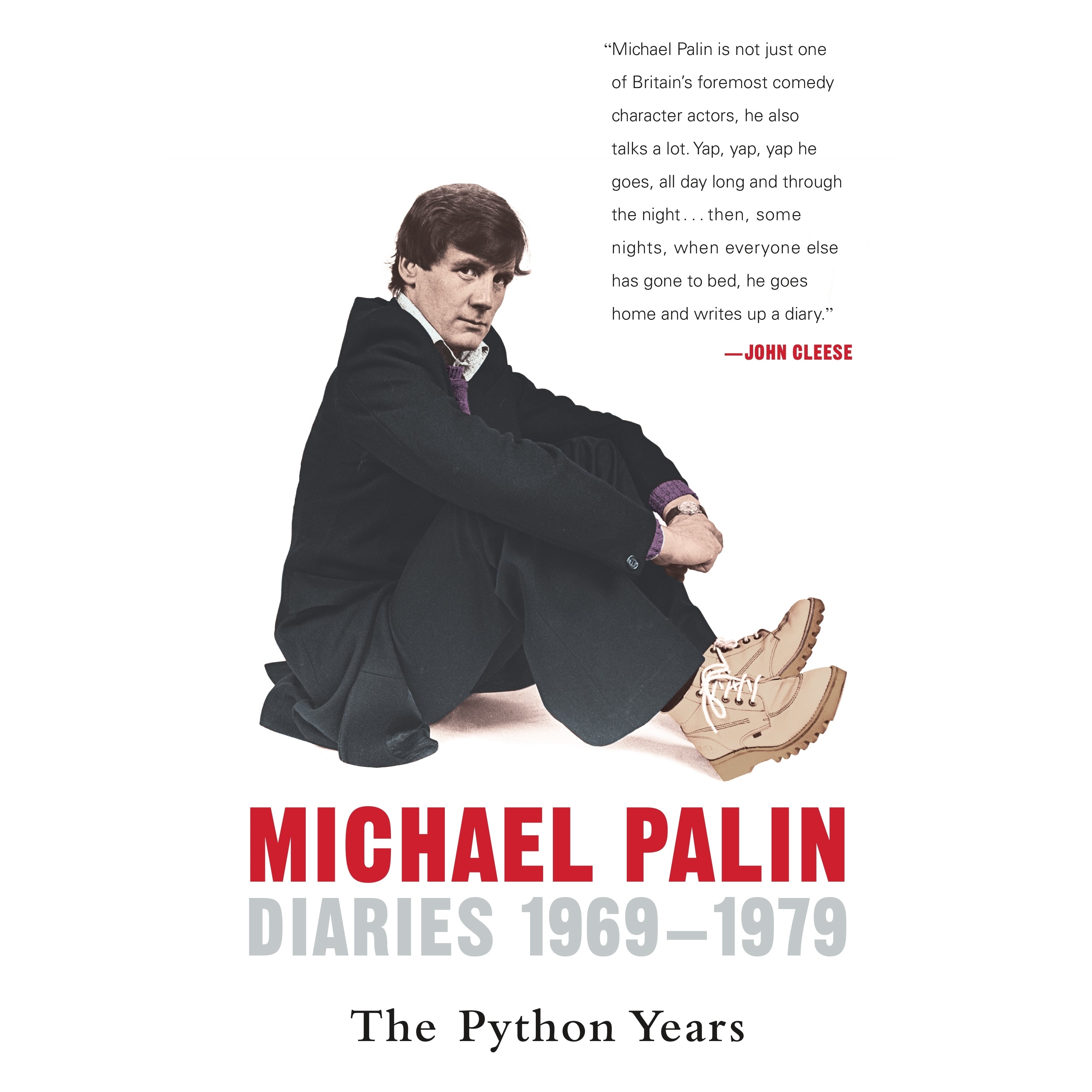 Diaries 1969-1979: The Python Years