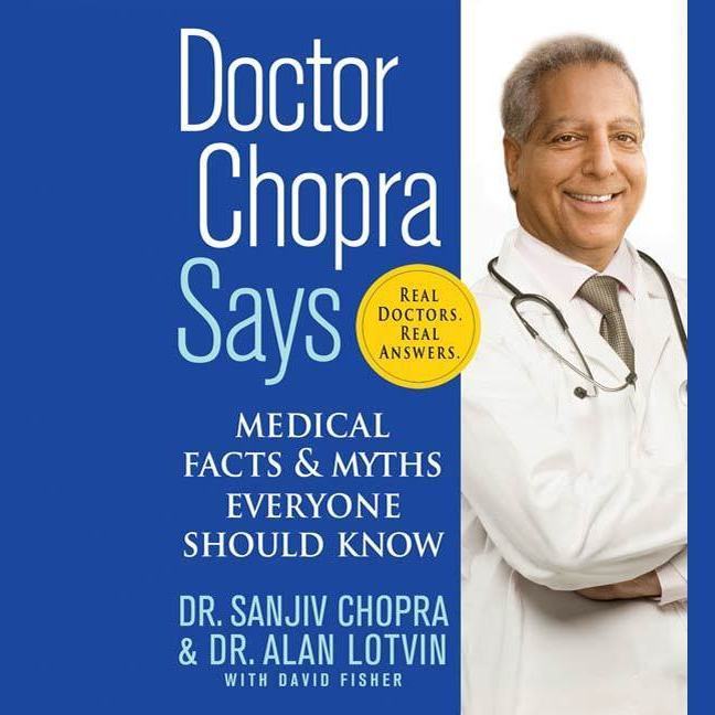 Doctor Chopra Says
