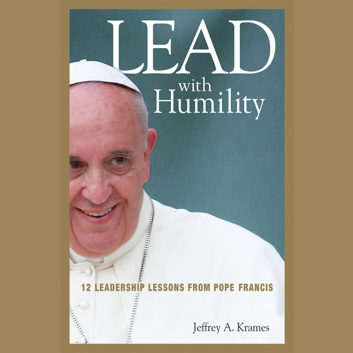 Lead with Humility