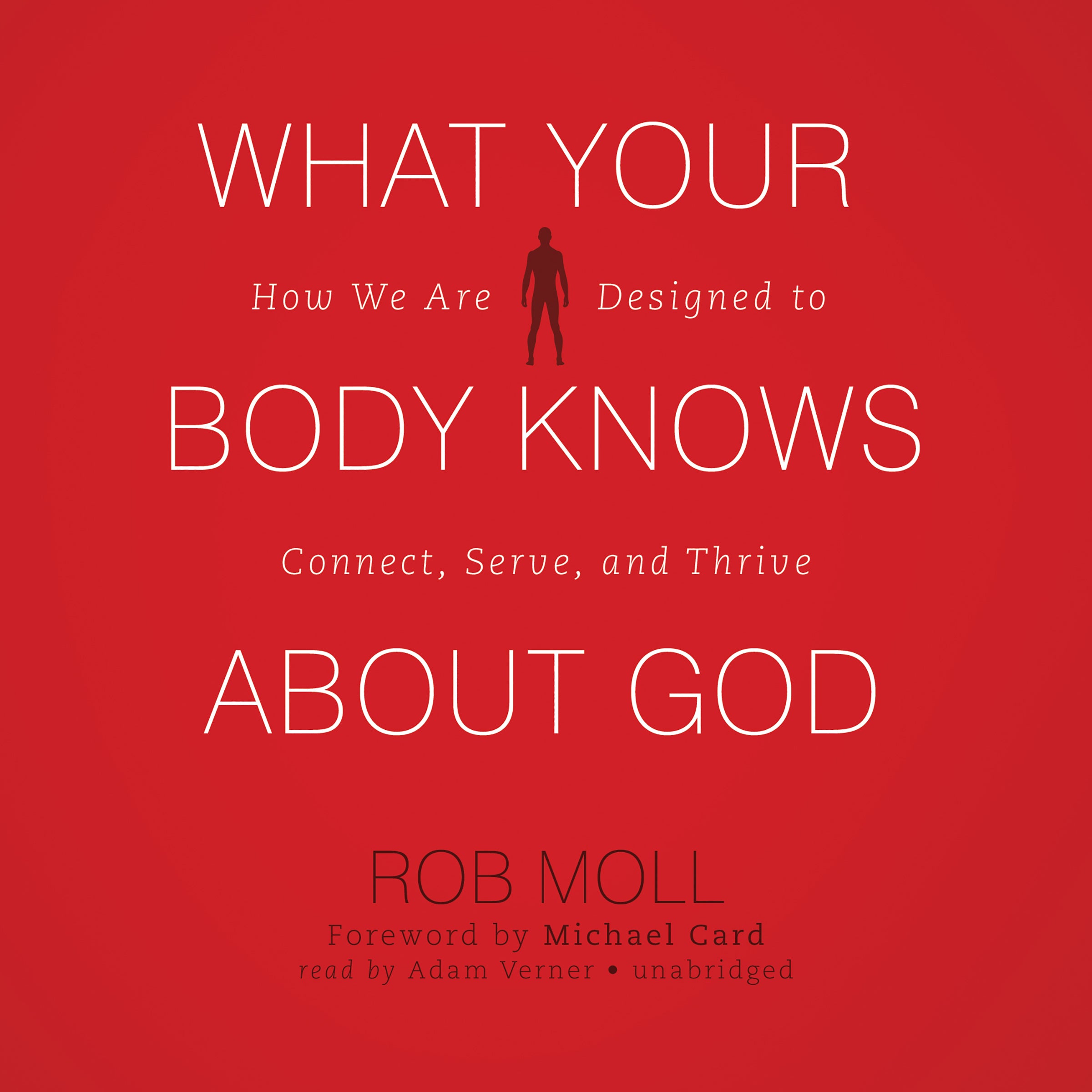What Your Body Knows about God