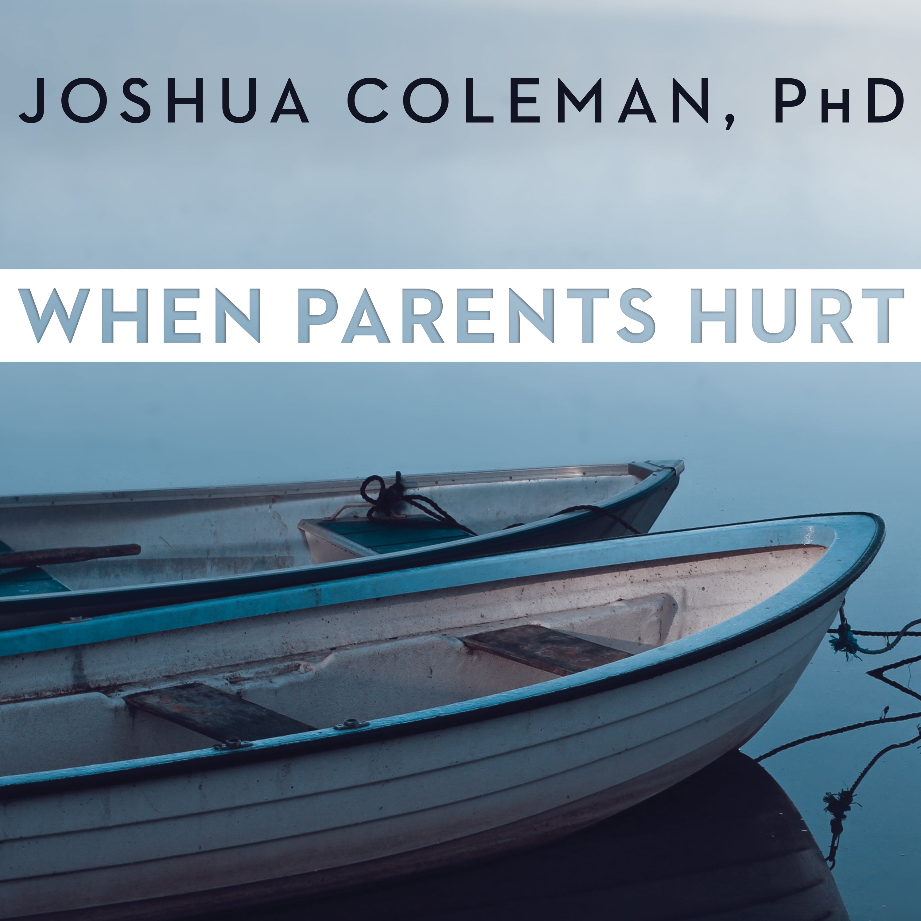 When Parents Hurt
