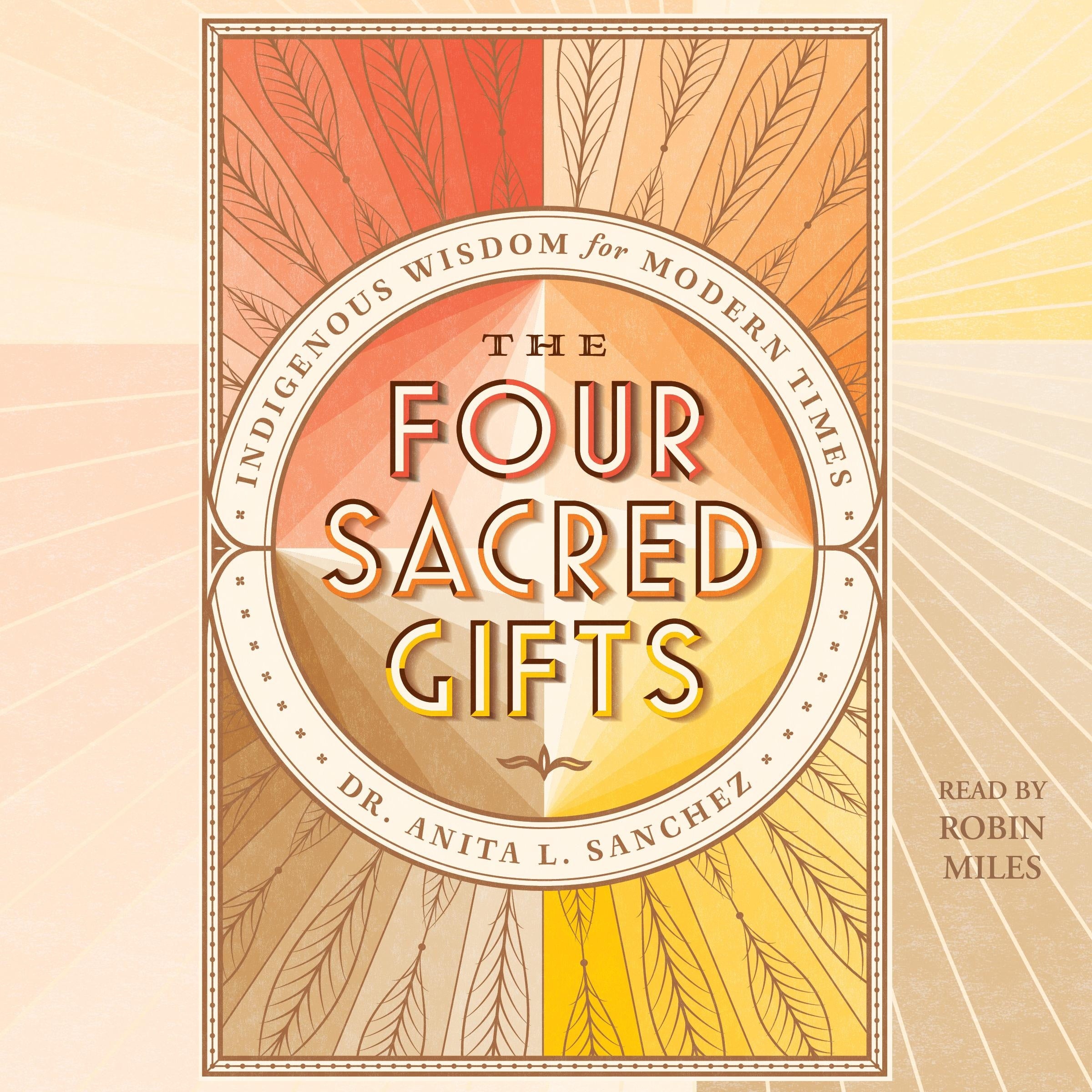The Four Sacred Gifts