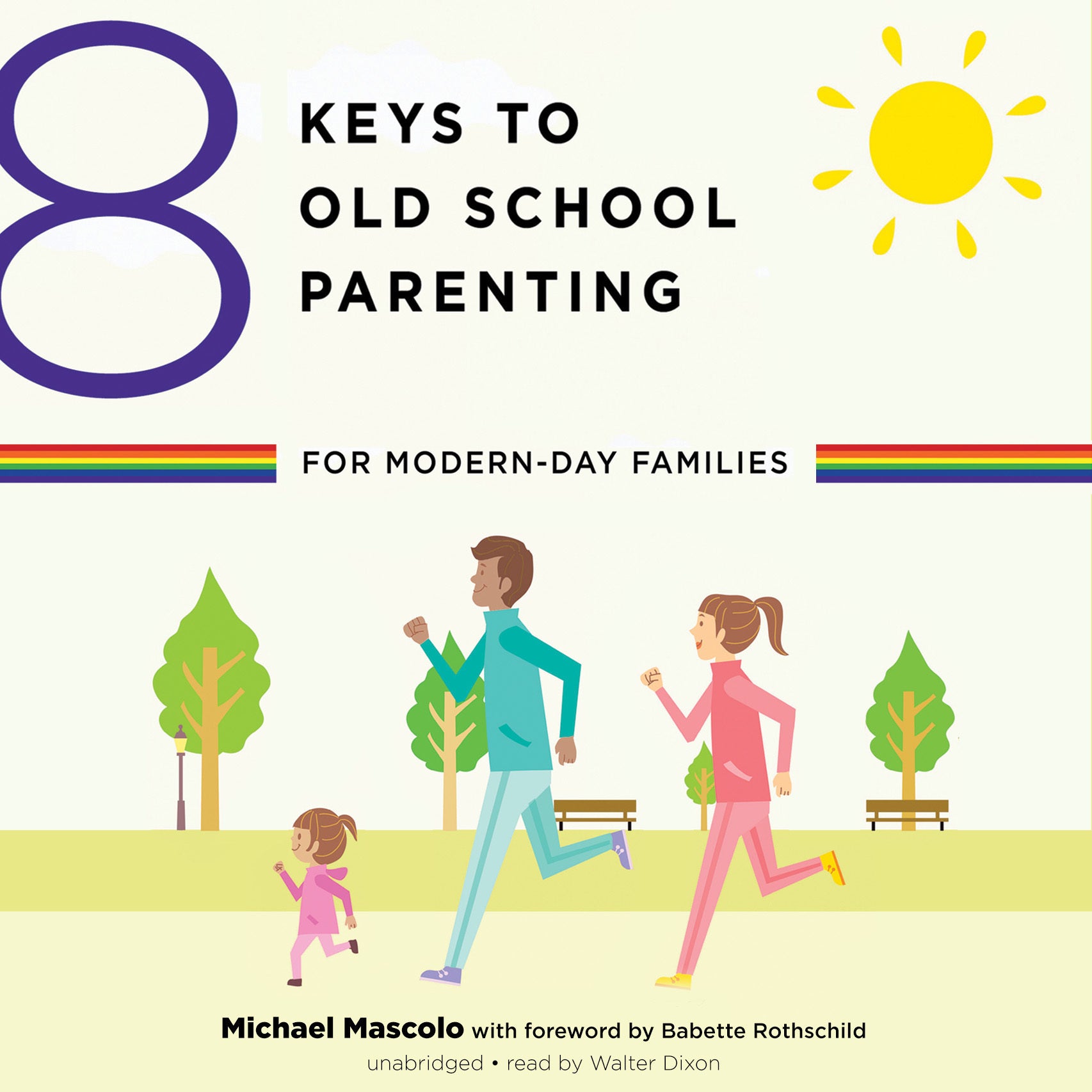 8 Keys to Old School Parenting for Modern-Day Families