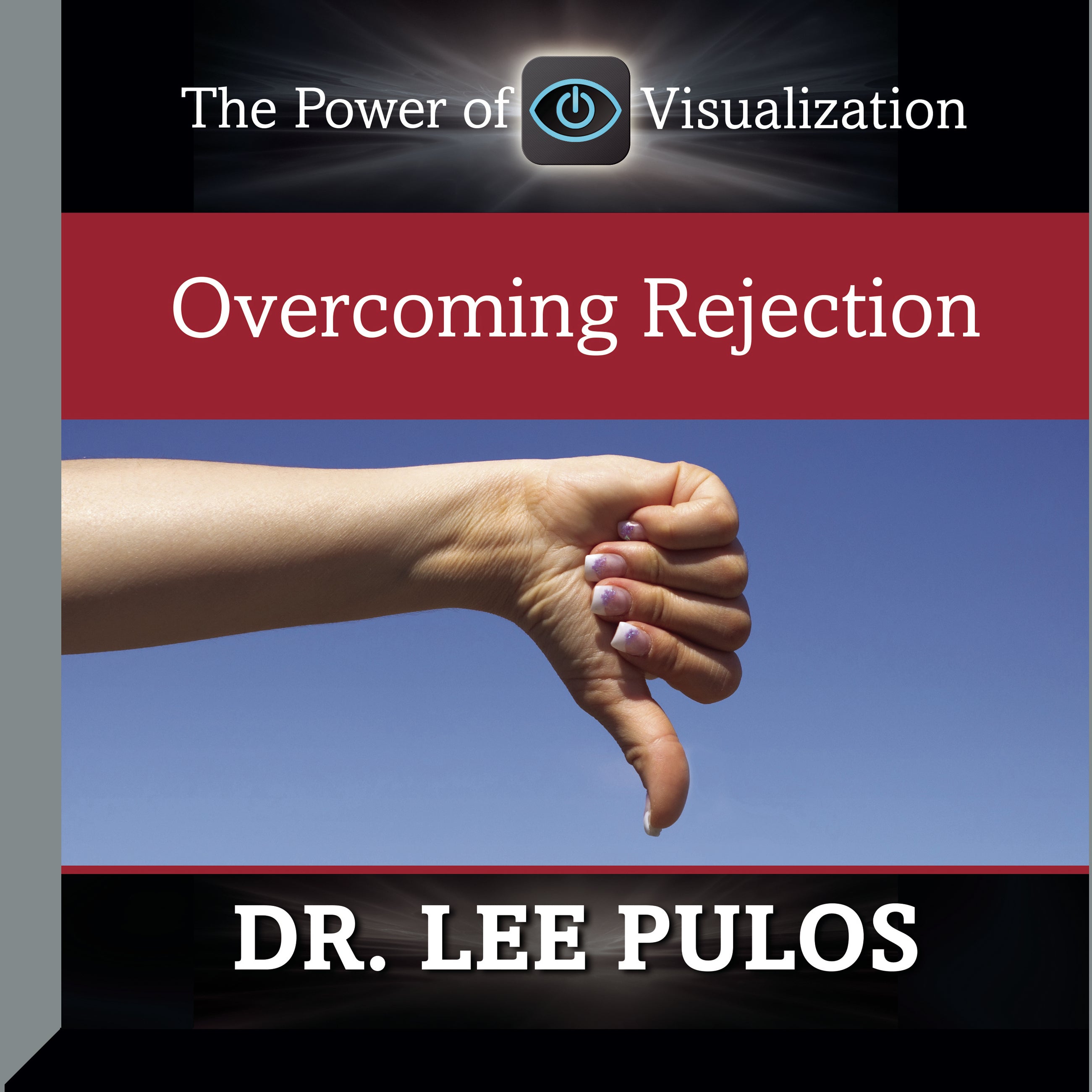 Overcoming Rejection