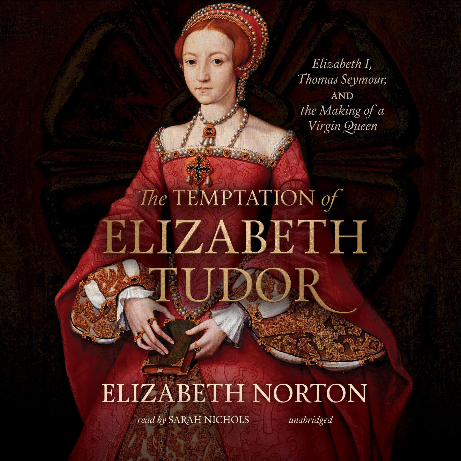 The Temptation of Elizabeth Tudor