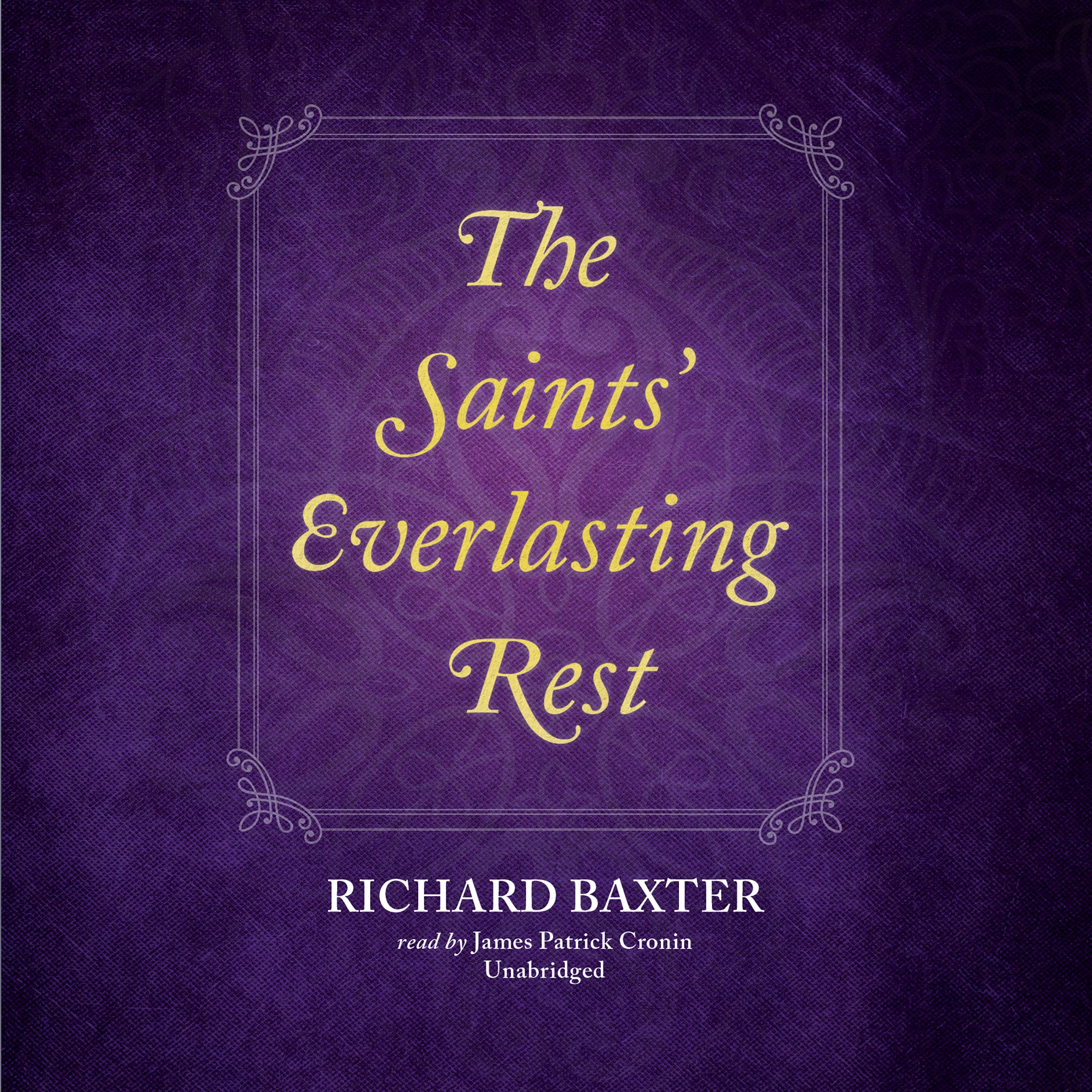 The Saints' Everlasting Rest