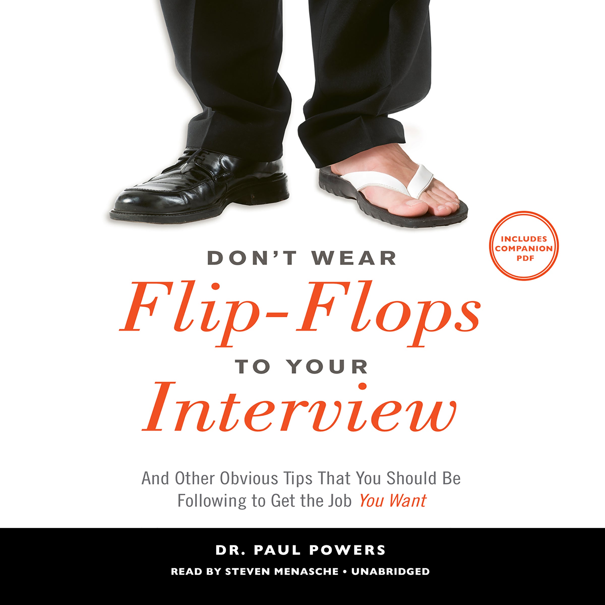 Don't Wear Flip-Flops to Your Interview