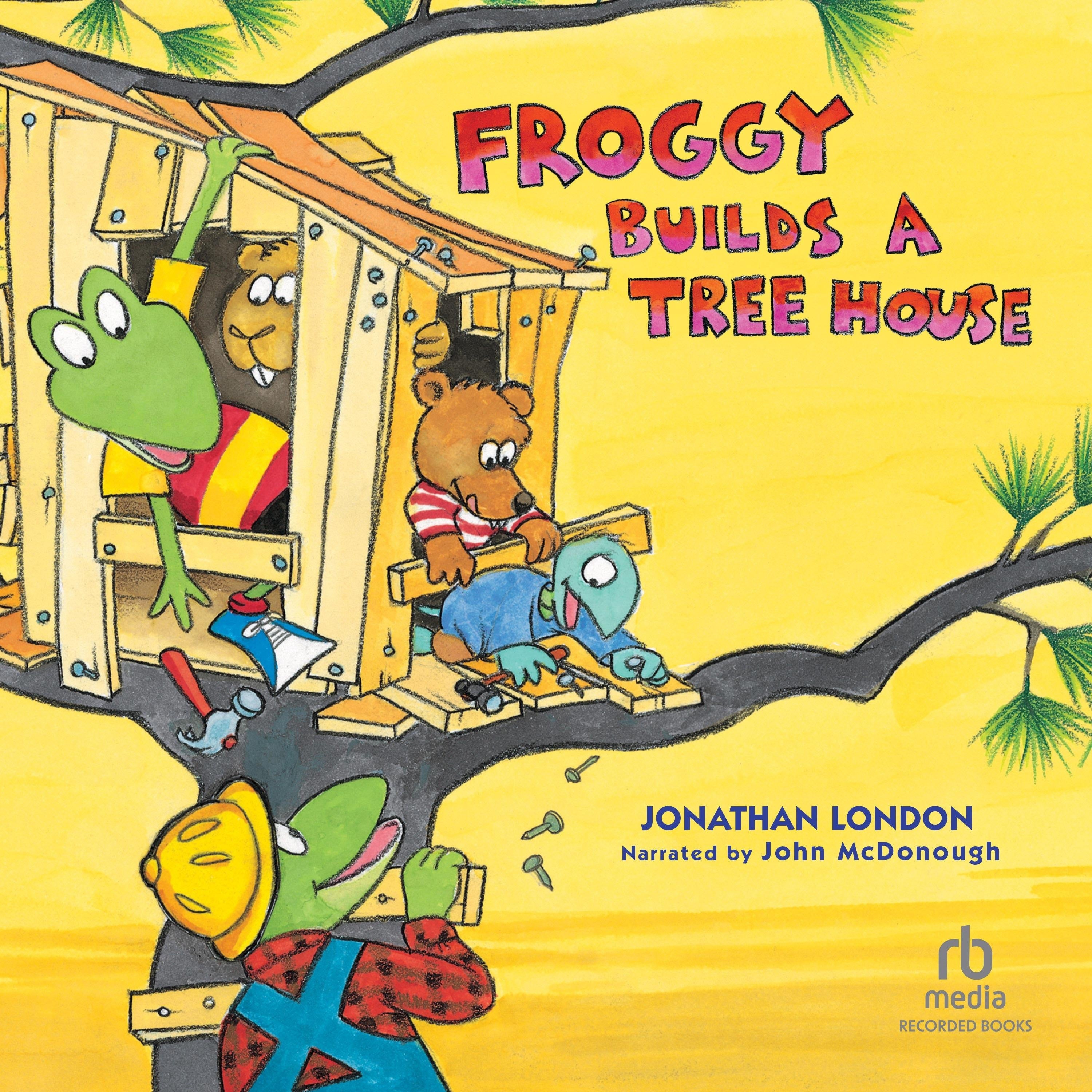 Froggy Builds a Treehouse