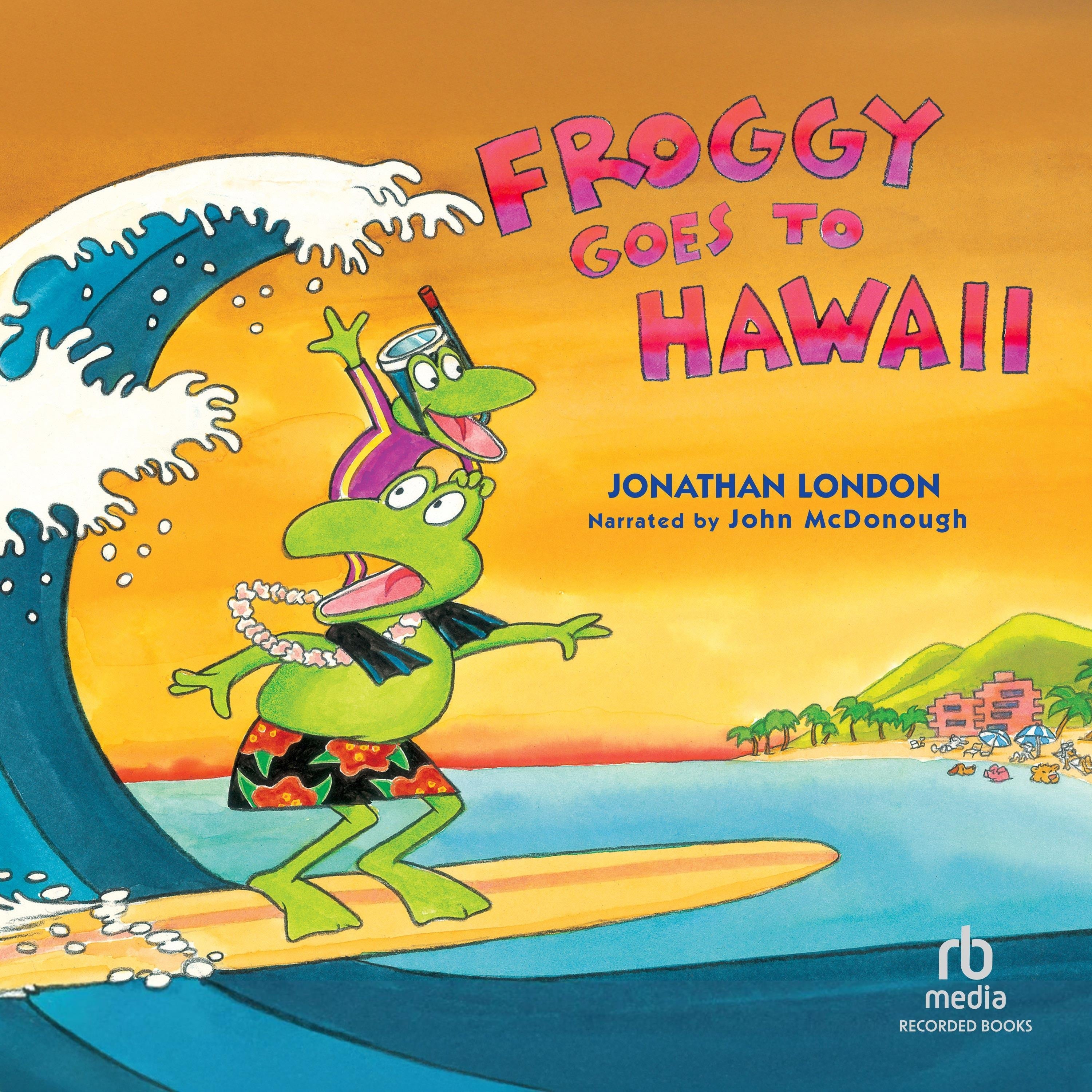 Froggy Goes to Hawaii