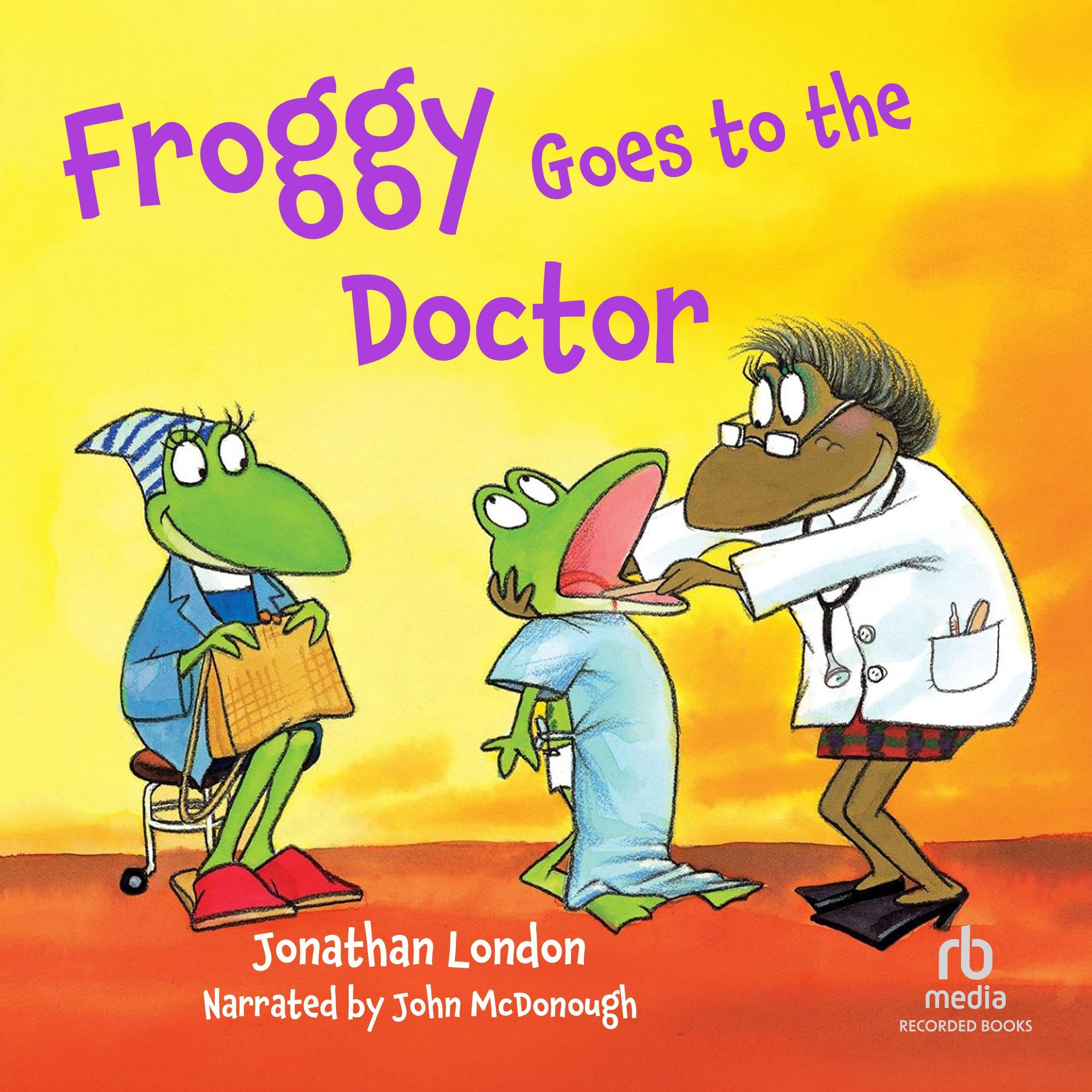 Froggy Goes To the Doctor