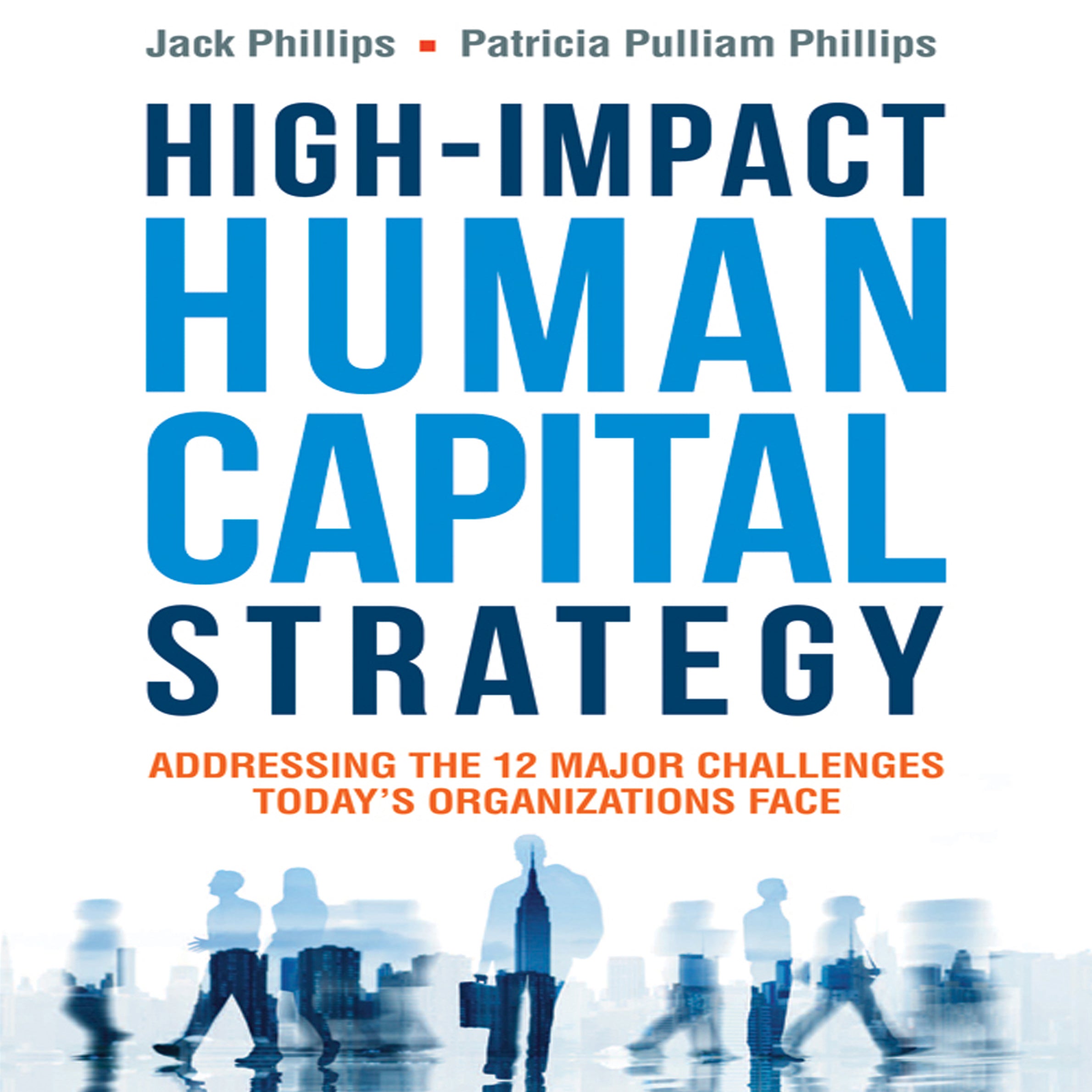 High-Impact Human Capital Strategy