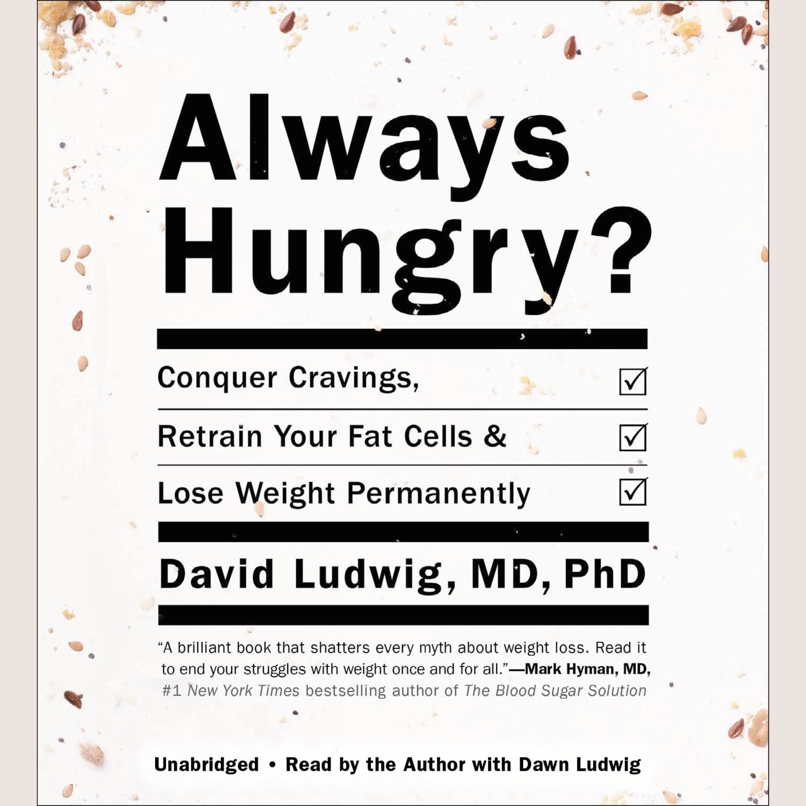 Always Hungry?