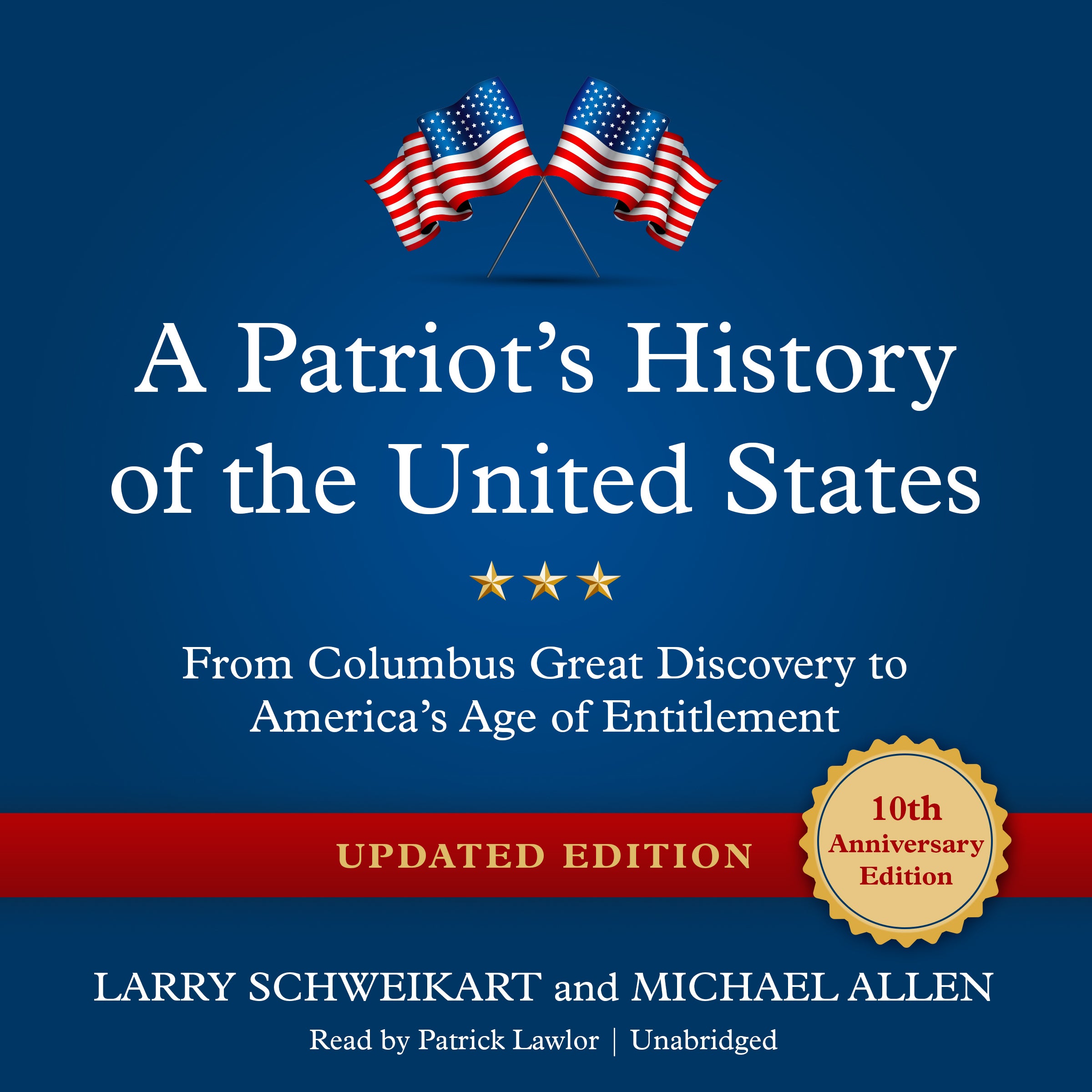 A Patriot's History of the United States, Updated Edition