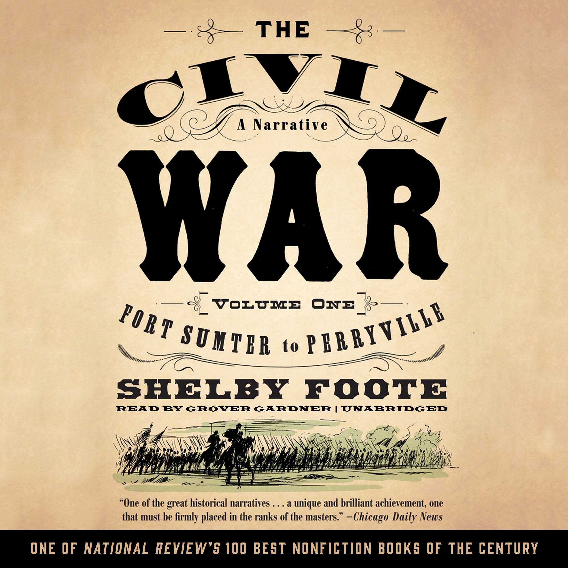 The Civil War: A Narrative, Vol. 1