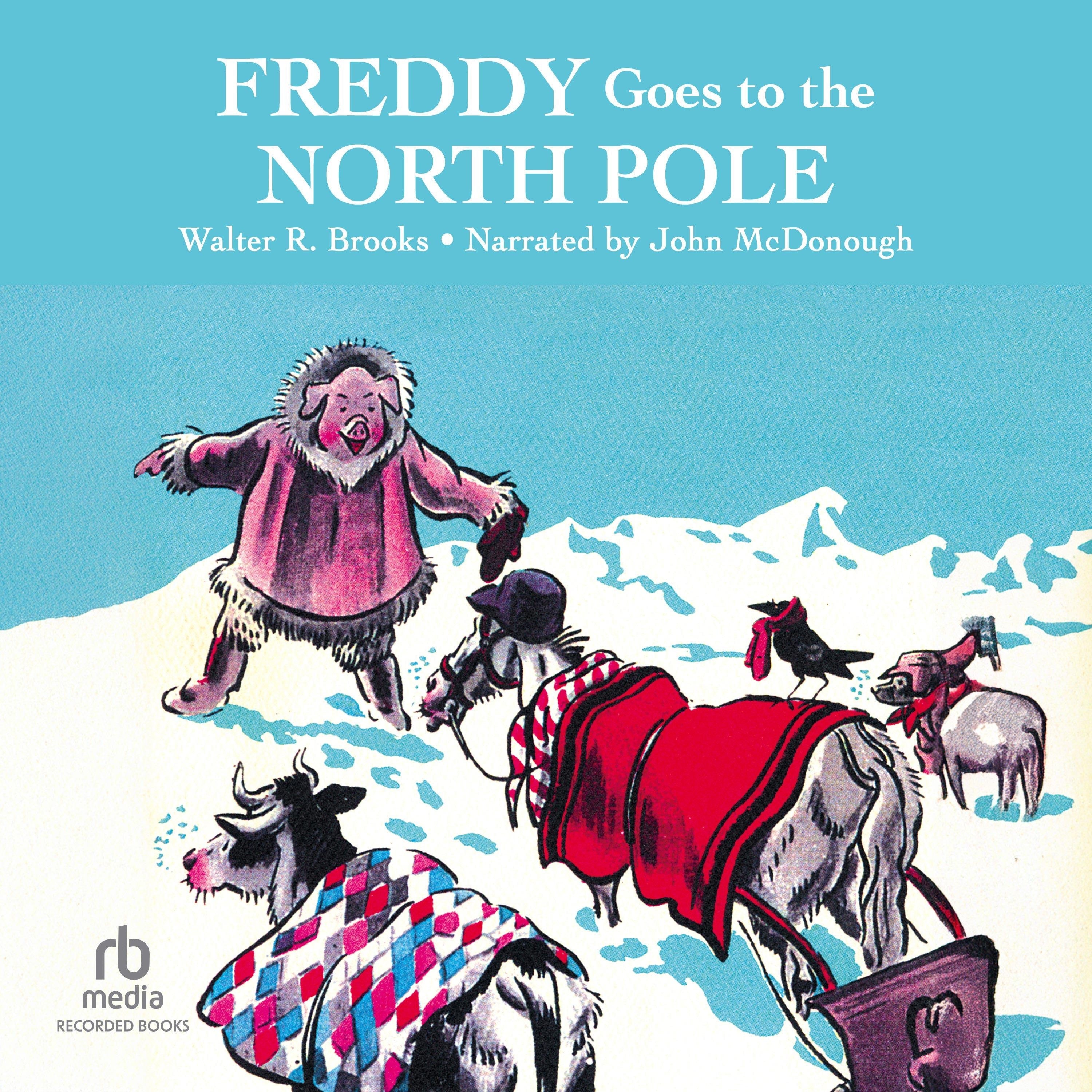 Freddy Goes to the North Pole