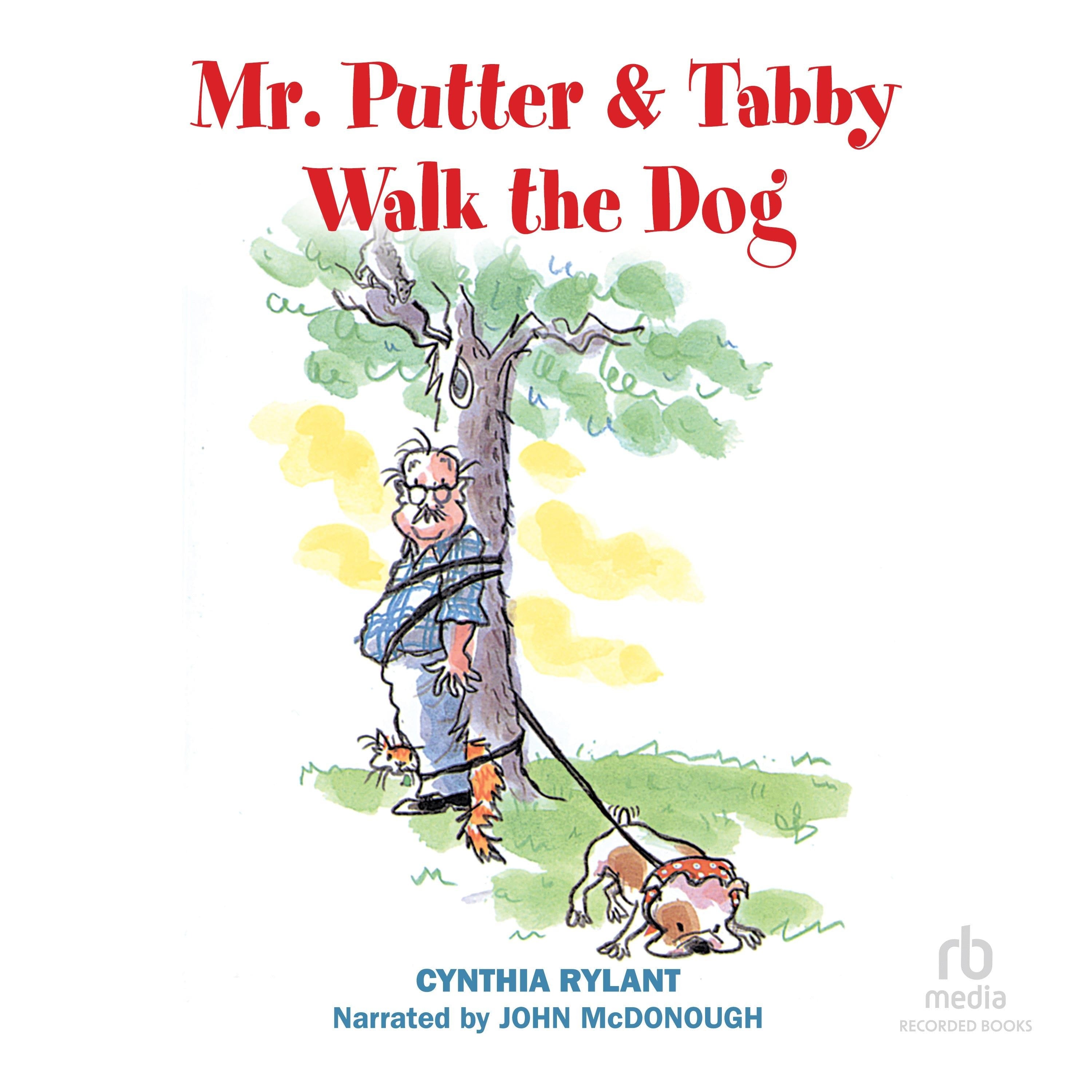 Mr. Putter & Tabby Walk the Dog