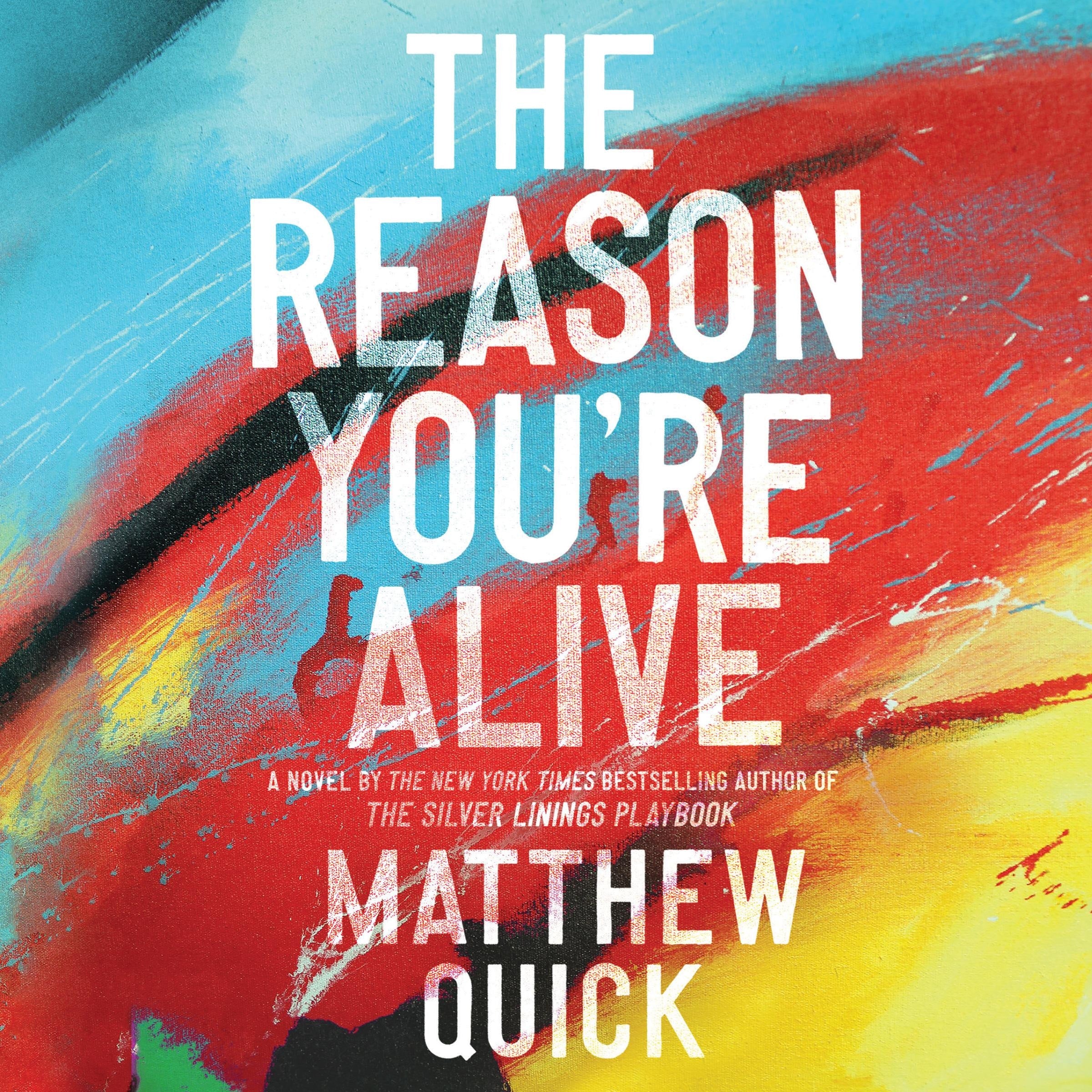 The Reason You're Alive