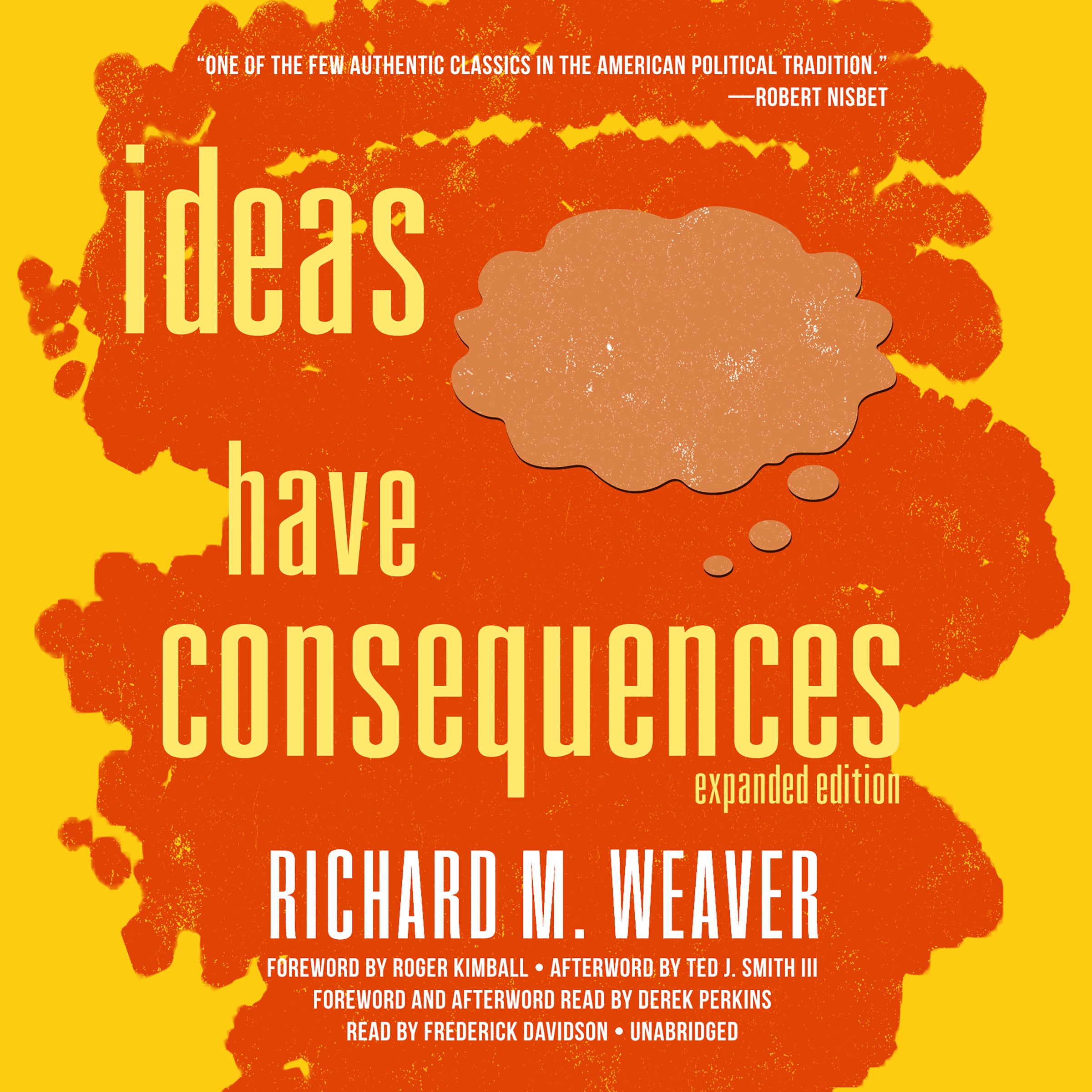 Ideas Have Consequences, Expanded Edition