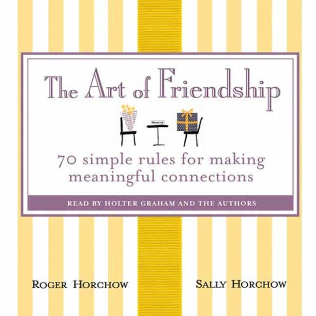 The Art of Friendship