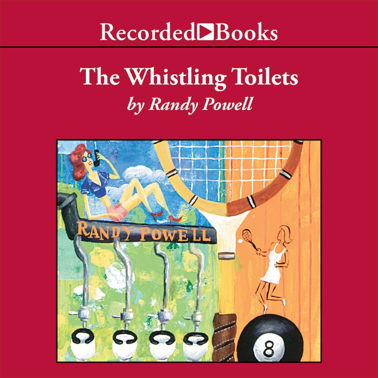 The Whistling Toilets