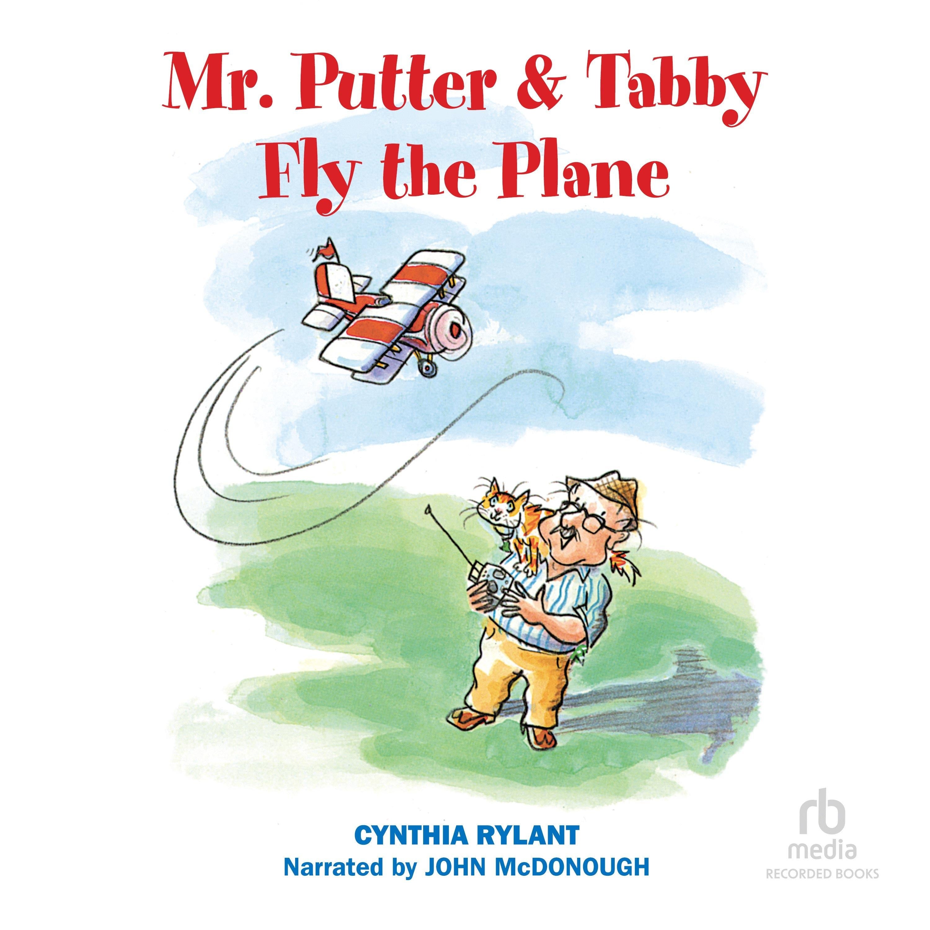 Mr. Putter & Tabby Fly the Plane