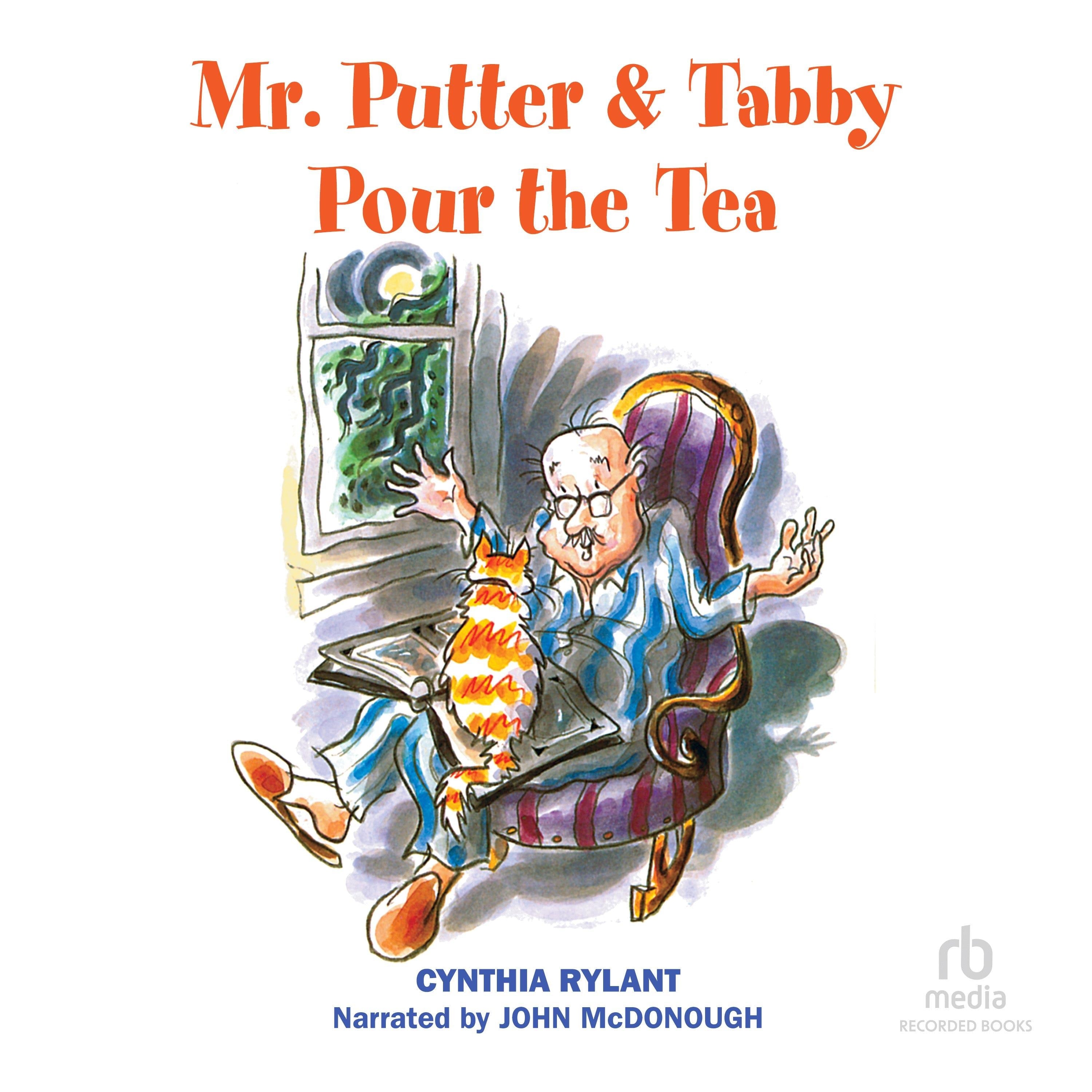 Mr. Putter & Tabby Pour the Tea