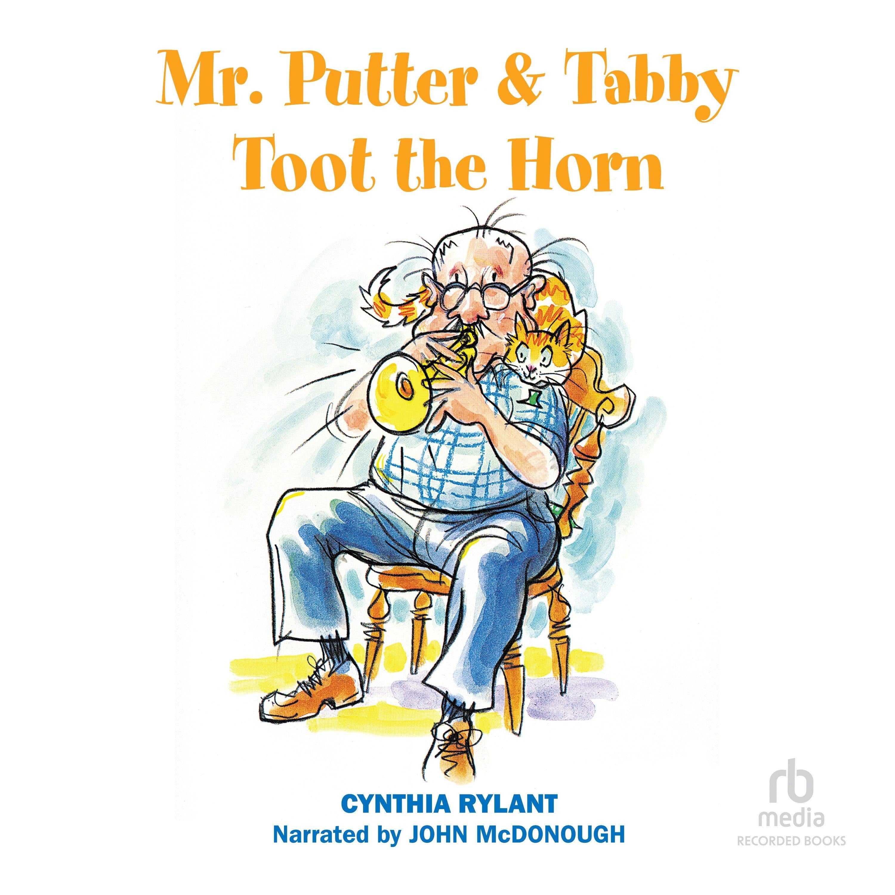 Mr. Putter & Tabby Toot the Horn