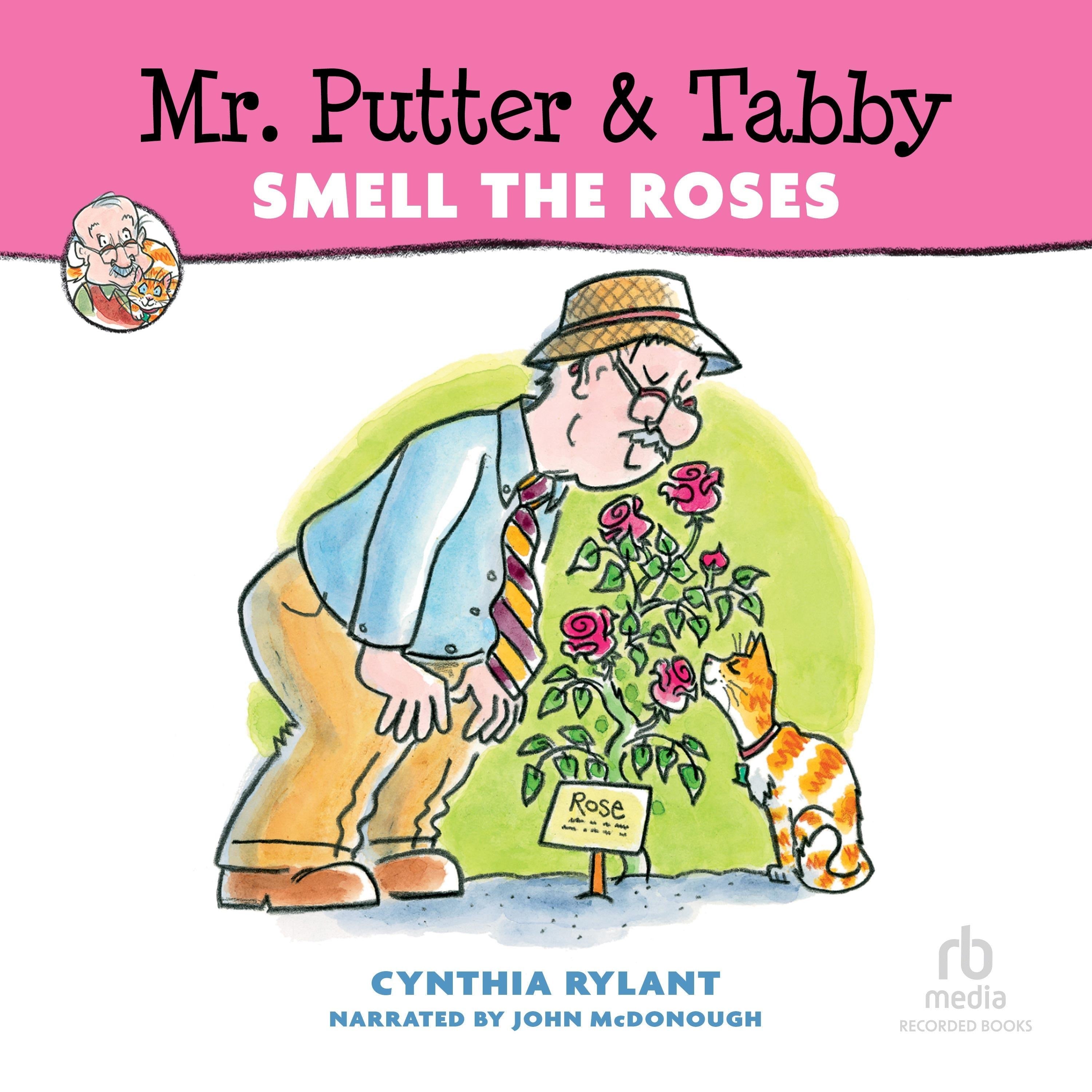 Mr. Putter & Tabby Smell the Roses