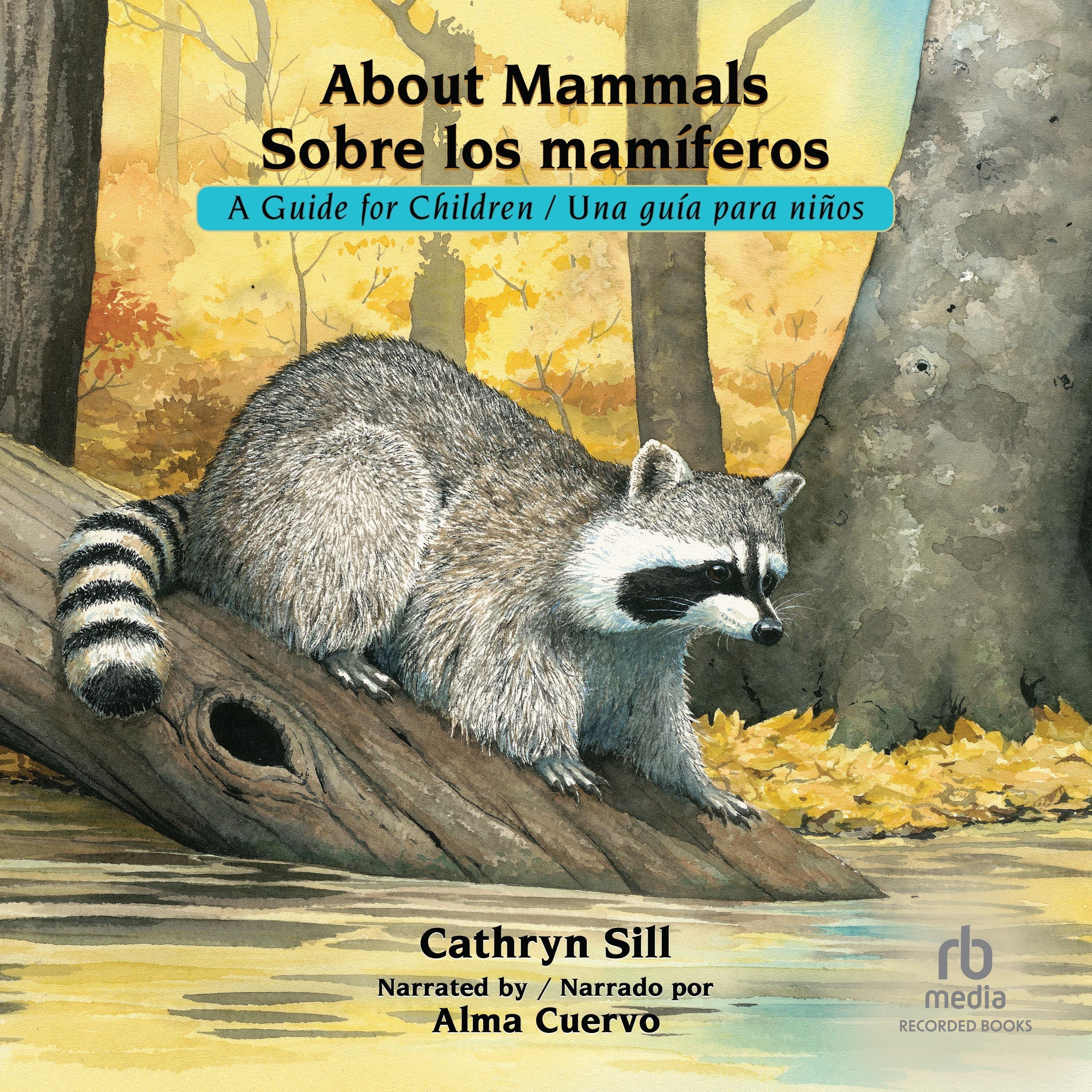 About Mammals/Sobre los mamiferos