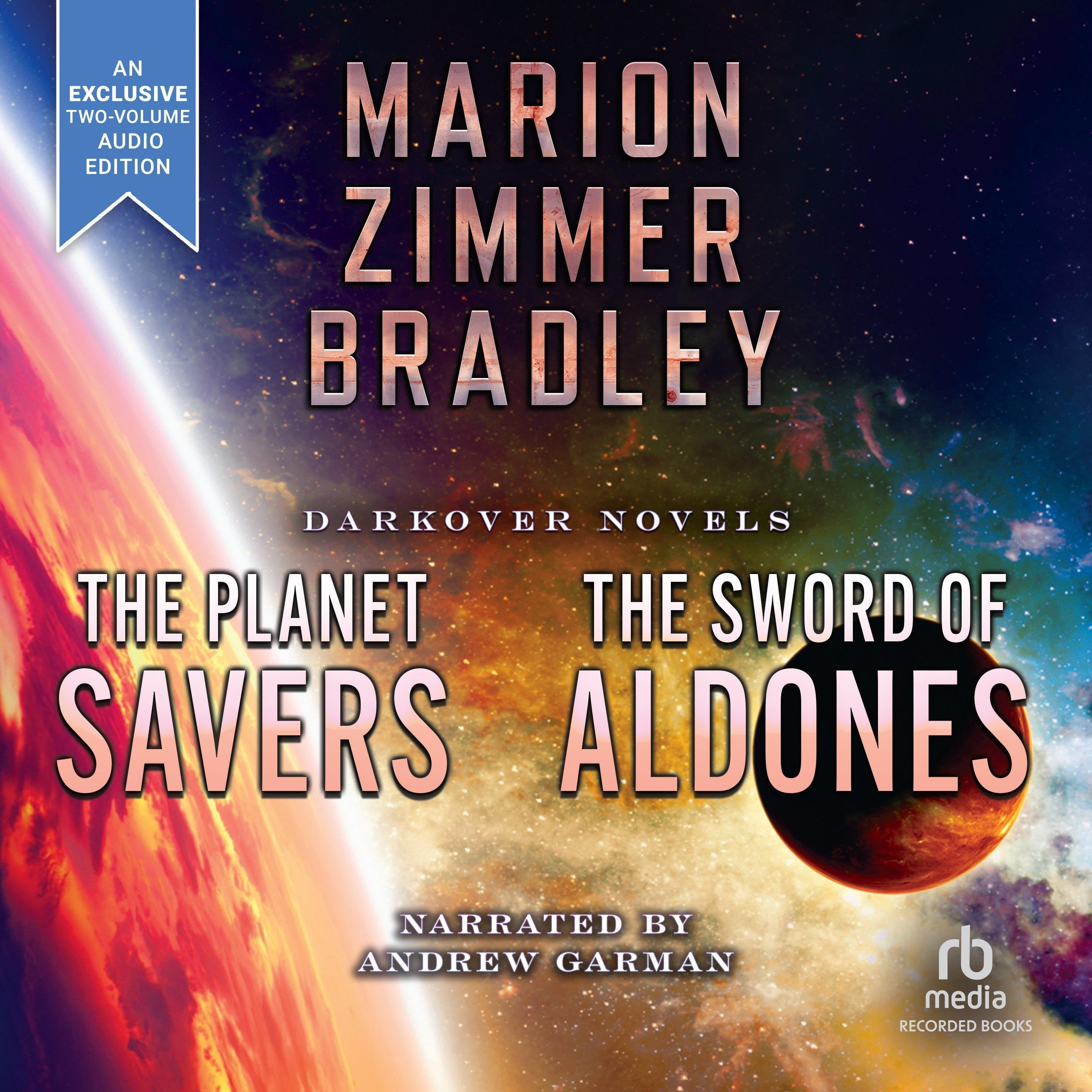 Planet Savers/Sword of Aldones